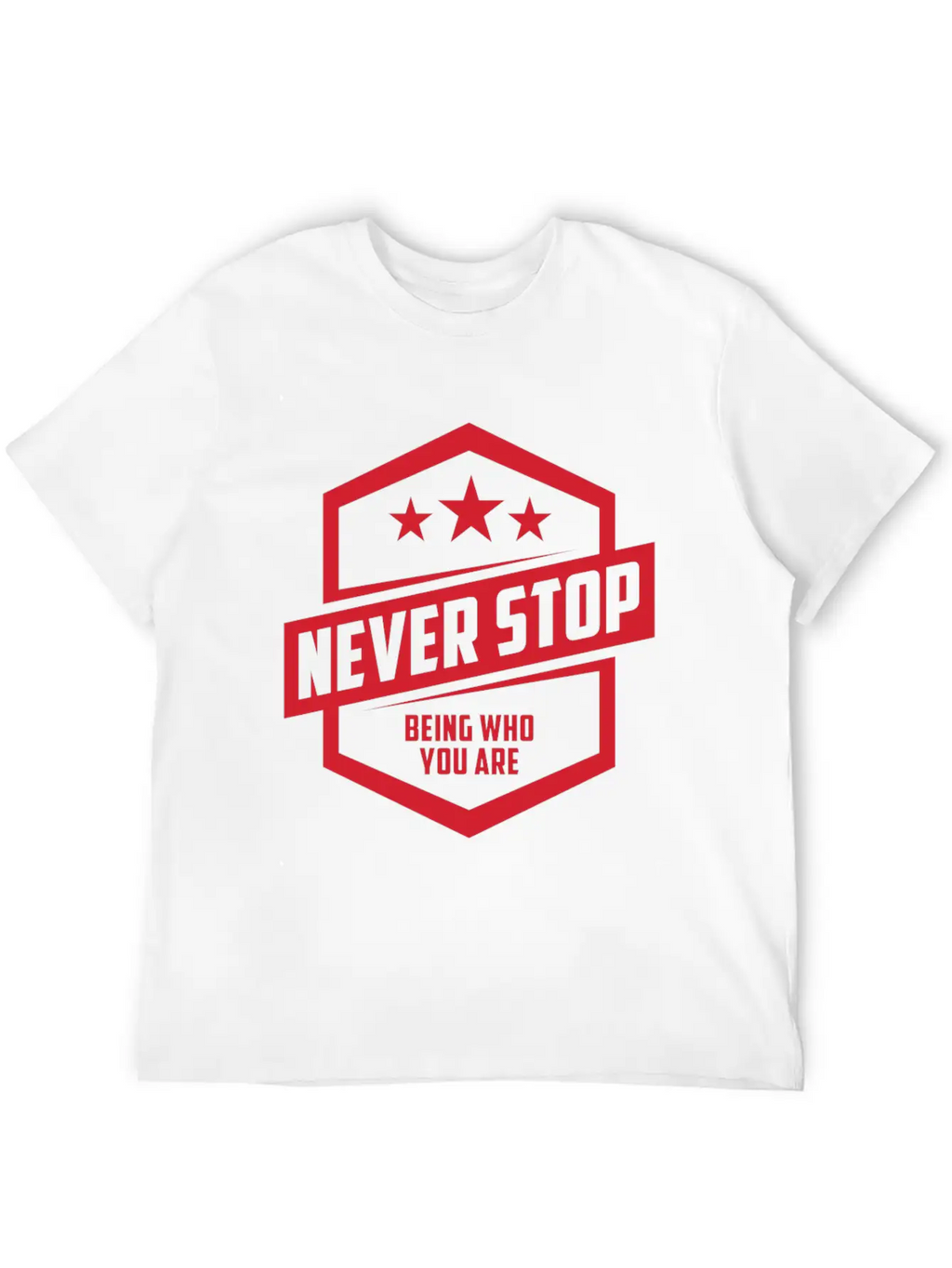 Never Stop Being Who You Are | Be Proud Classic Cotton Tee – Unisex Comfort For Any Season