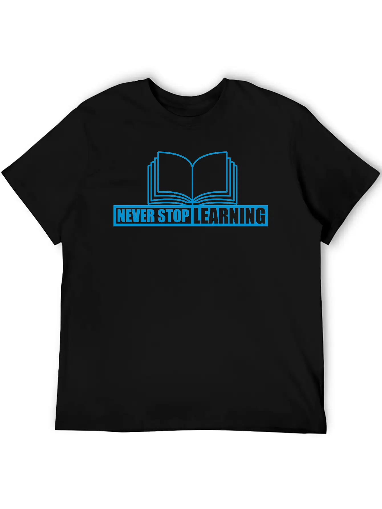 Never Stop Learning Quote Classic Cotton Tee – Unisex Comfort For Any Season