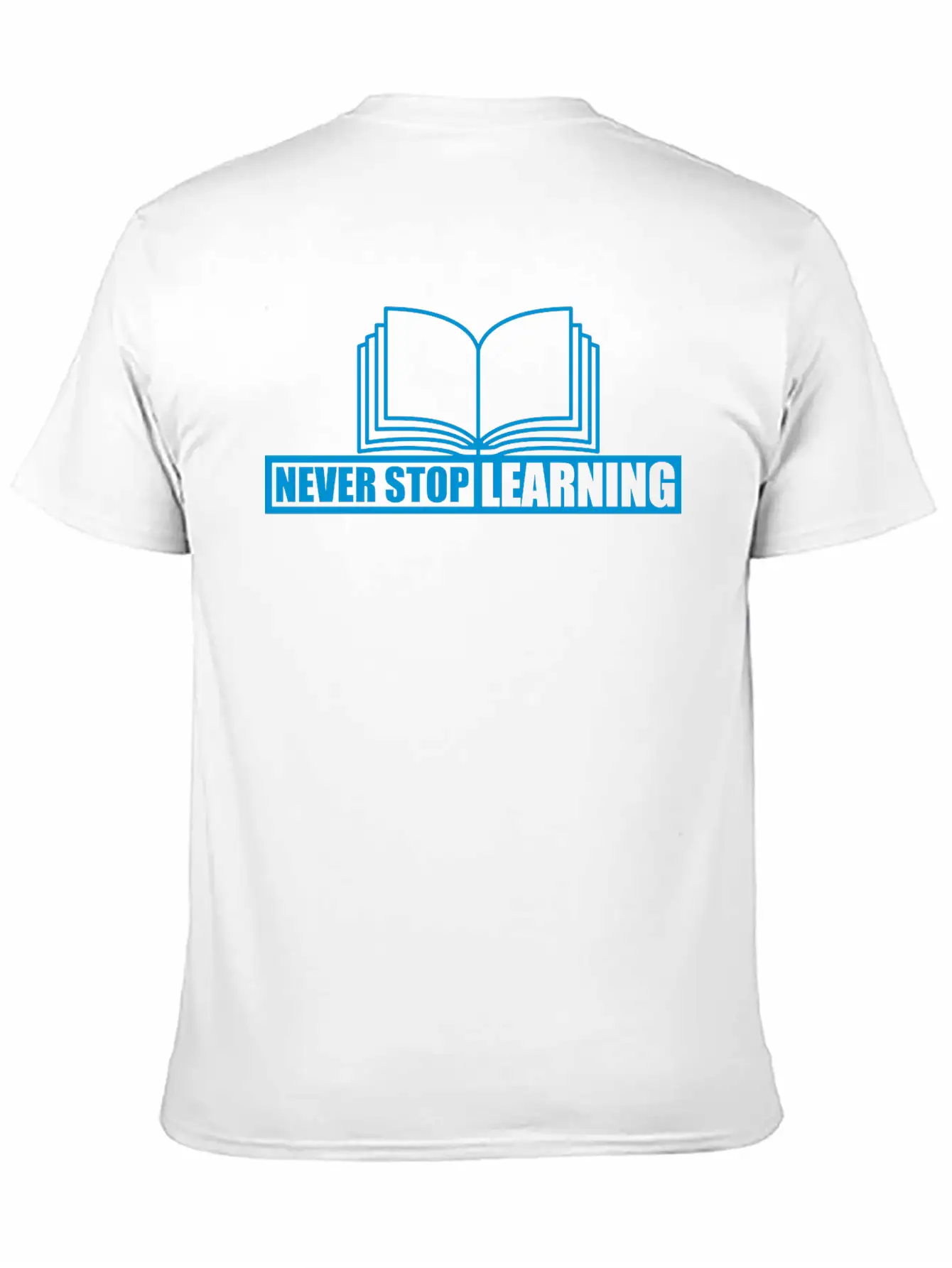 Never Stop Learning Quote Classic Cotton Tee – Unisex Comfort For Any Season