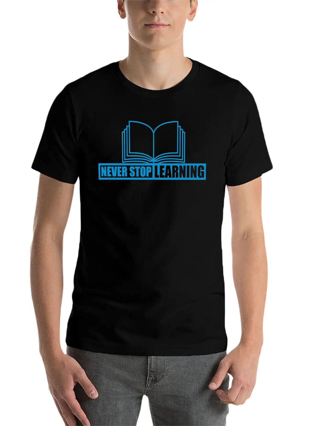 Never Stop Learning Quote Classic Cotton Tee – Unisex Comfort For Any Season