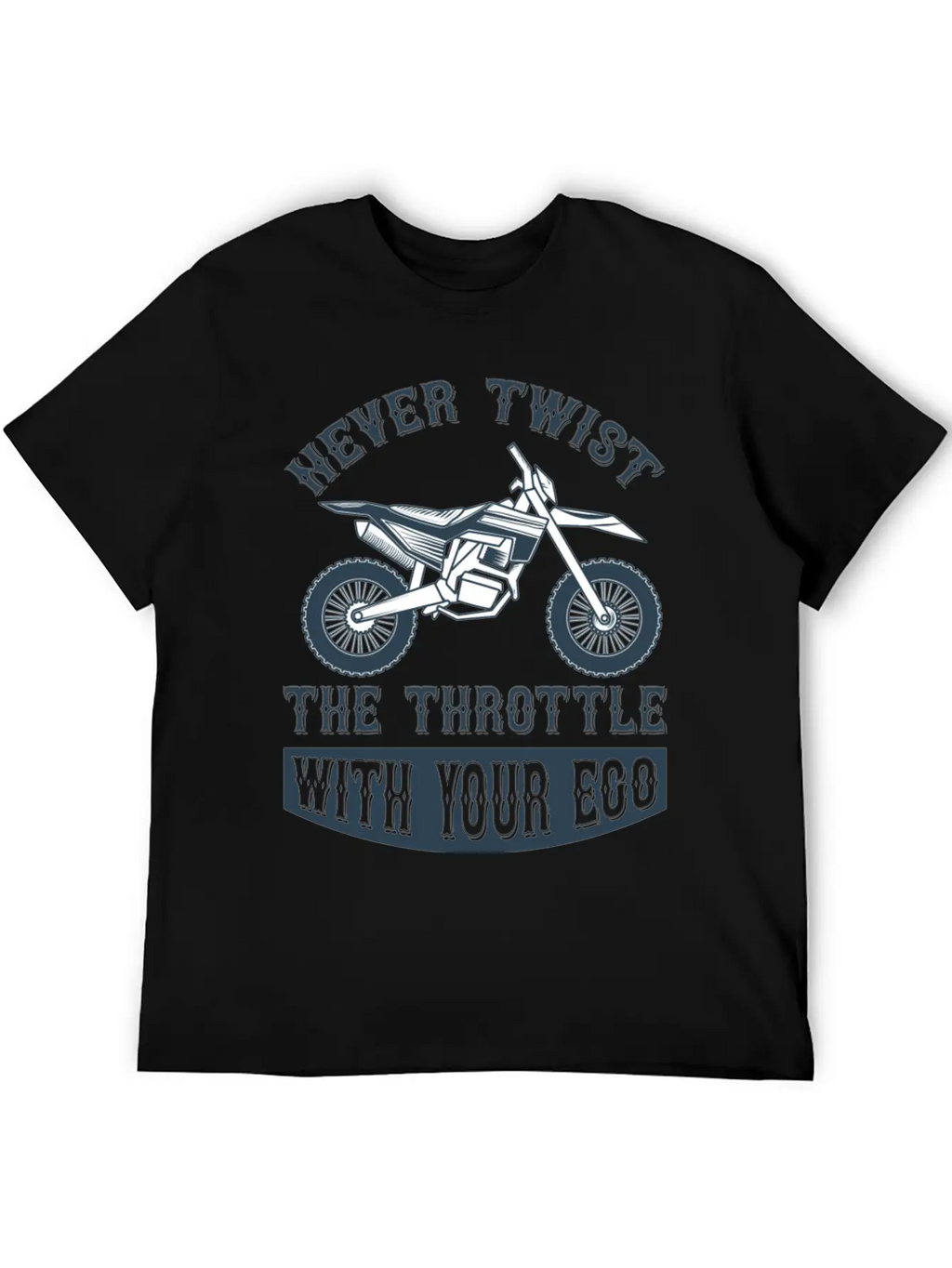 Never Twist The Trothttle With Your Ego Timeless Short Sleeve Tee – Comfy And Minimalist Design