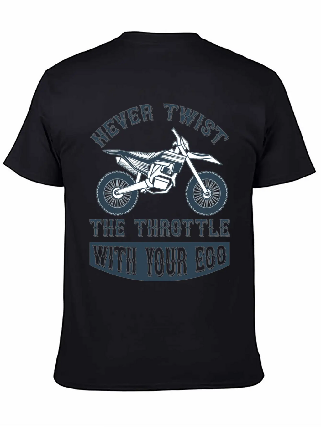 Never Twist The Trothttle With Your Ego Timeless Short Sleeve Tee – Comfy And Minimalist Design