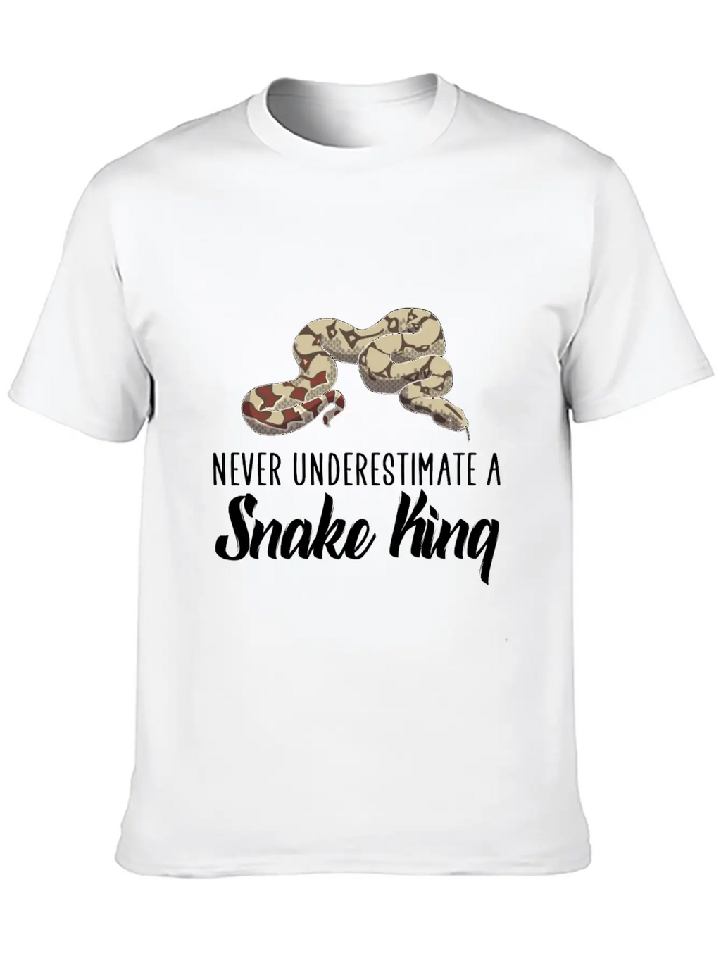 Never Underestimate A Snake King Breathable Soft Cotton T-Shirt – Timeless Casual Look
