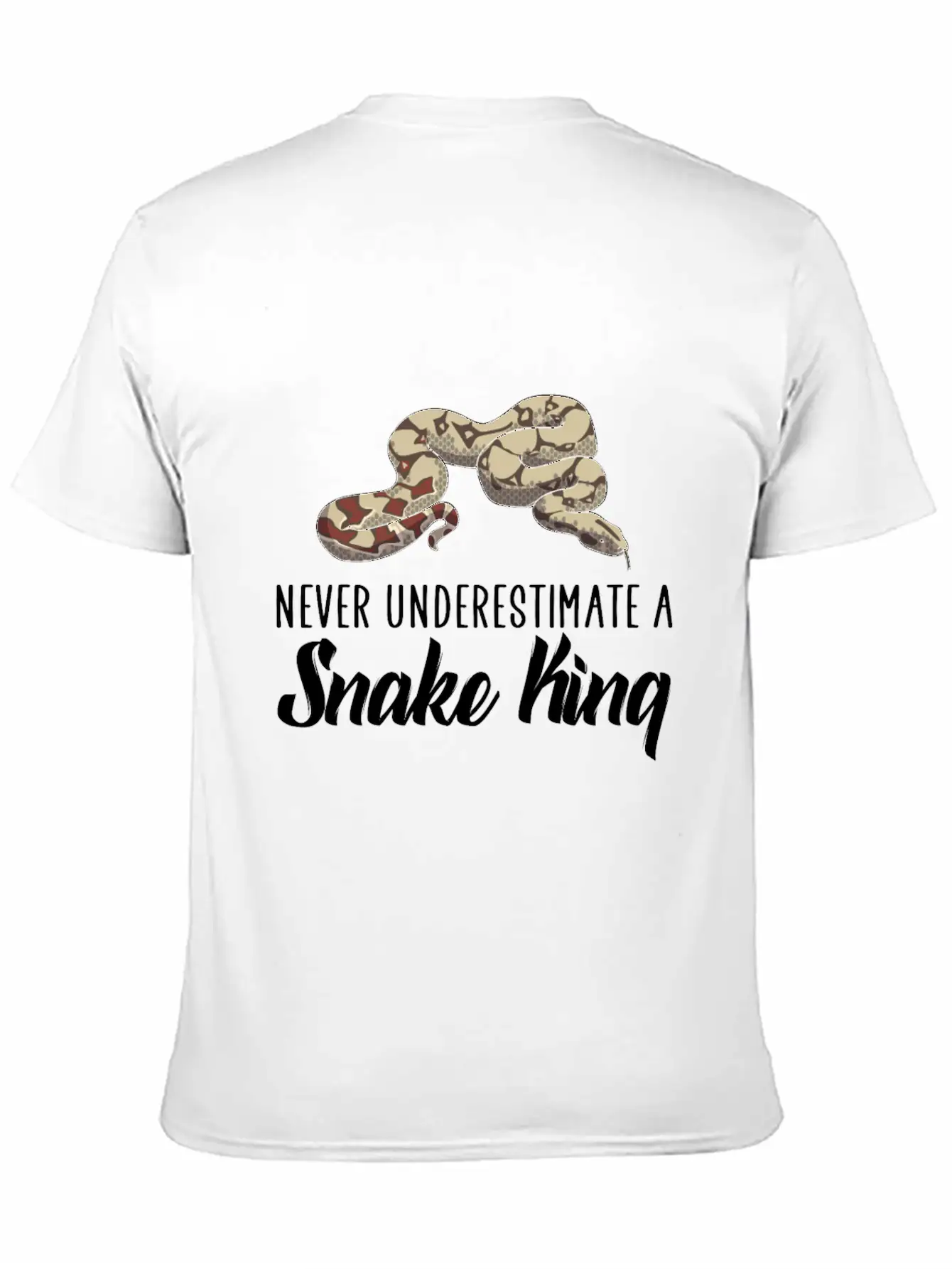 Never Underestimate A Snake King Breathable Soft Cotton T-Shirt – Timeless Casual Look
