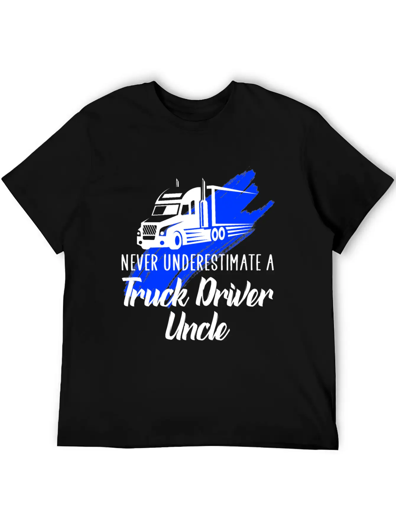 Never Underestimate A Truck Driver Timeless Short Sleeve Tee – Comfy And Minimalist Design