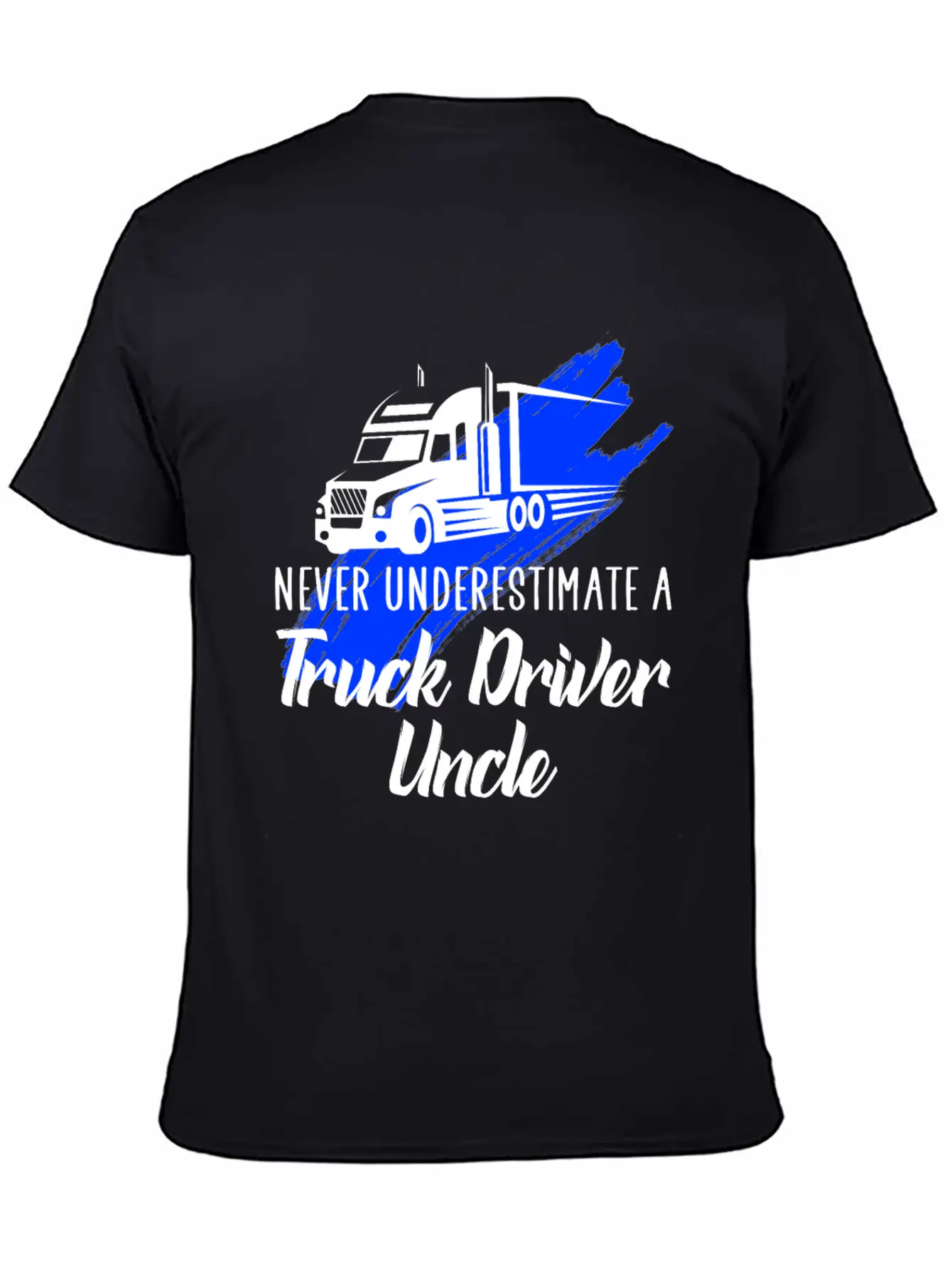 Never Underestimate A Truck Driver Timeless Short Sleeve Tee – Comfy And Minimalist Design