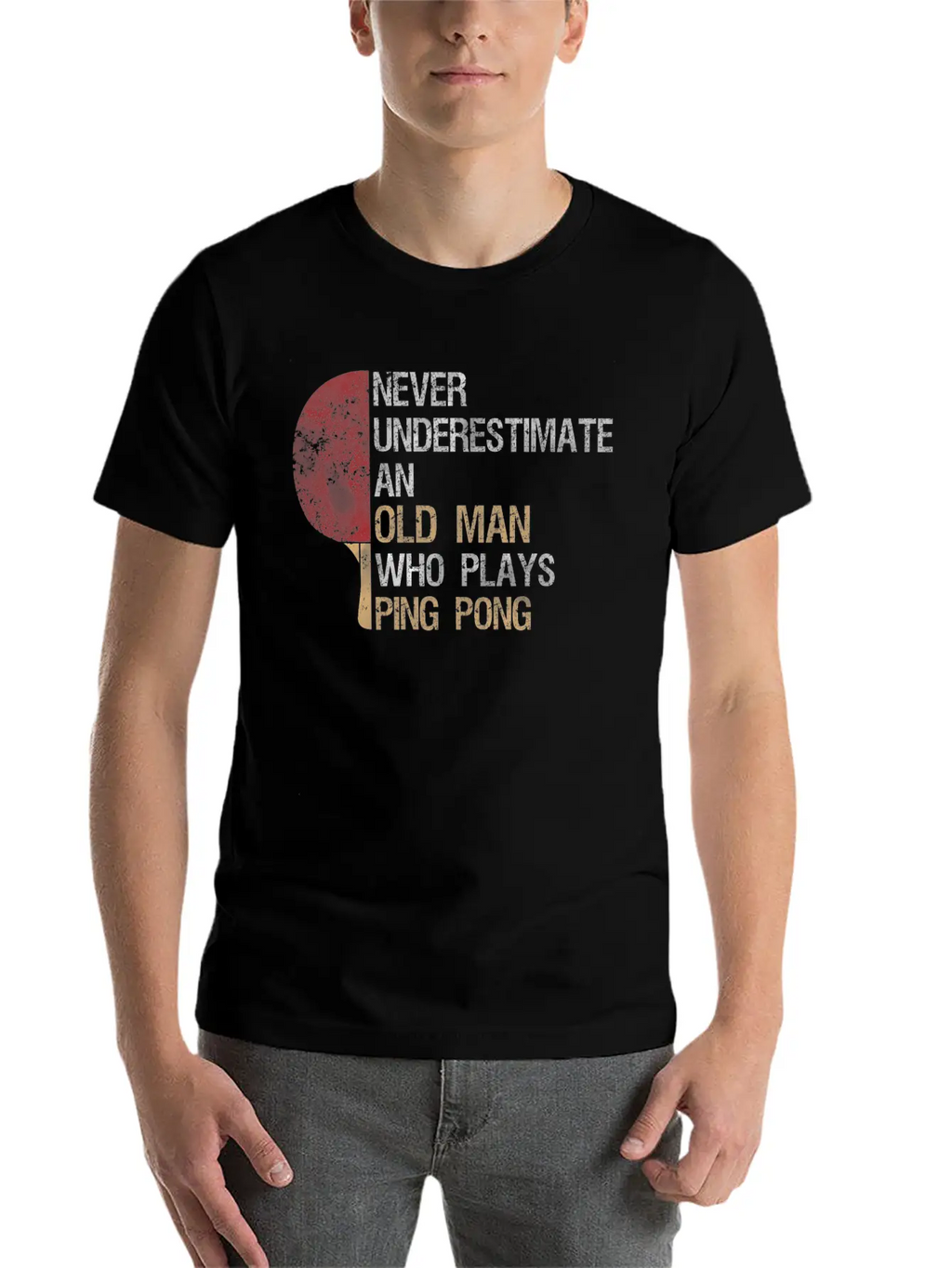 Never Underestimate An Old Man Who Plays Ping Pong Classic Cotton Tee – Unisex Comfort For Any Season