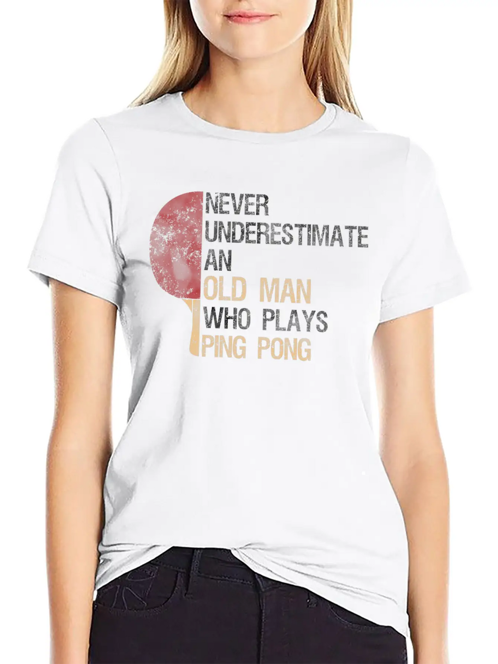 Never Underestimate An Old Man Who Plays Ping Pong Classic Cotton Tee – Unisex Comfort For Any Season