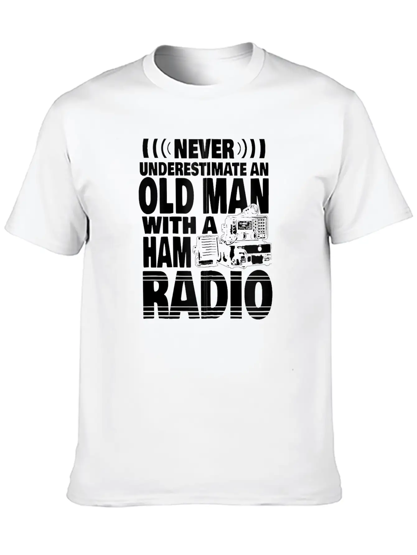 Never Underestimate An Old Man With A Ham Radio Relaxed Everyday Tee – Lightweight And Durable Cotton