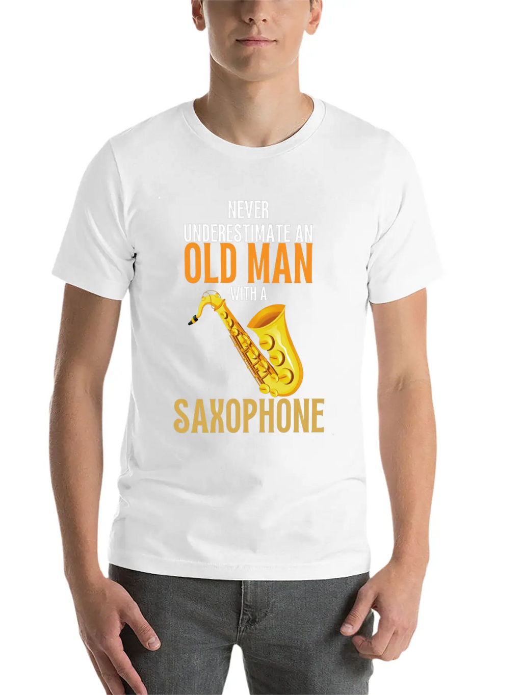 Never Underestimate An Old Man With A Saxophone Breathable Graphic T-Shirt – Perfect For Casual Days