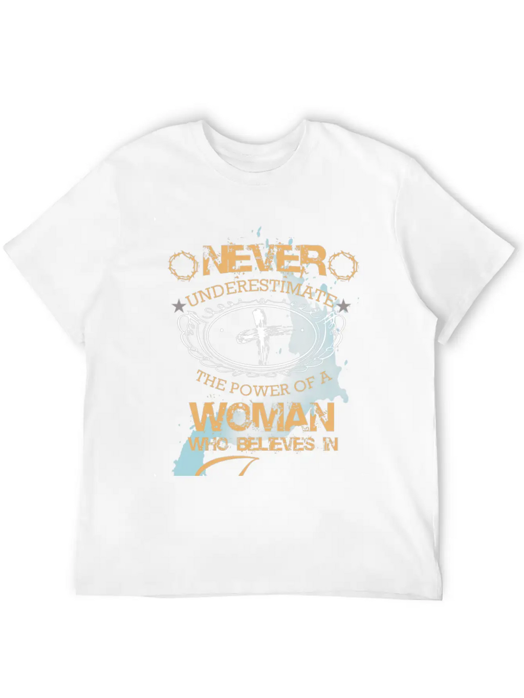 NEVER UNDERESTIMATE THE POWER OF THE WOMAN Classic Cotton Tee – Unisex Comfort For Any Season