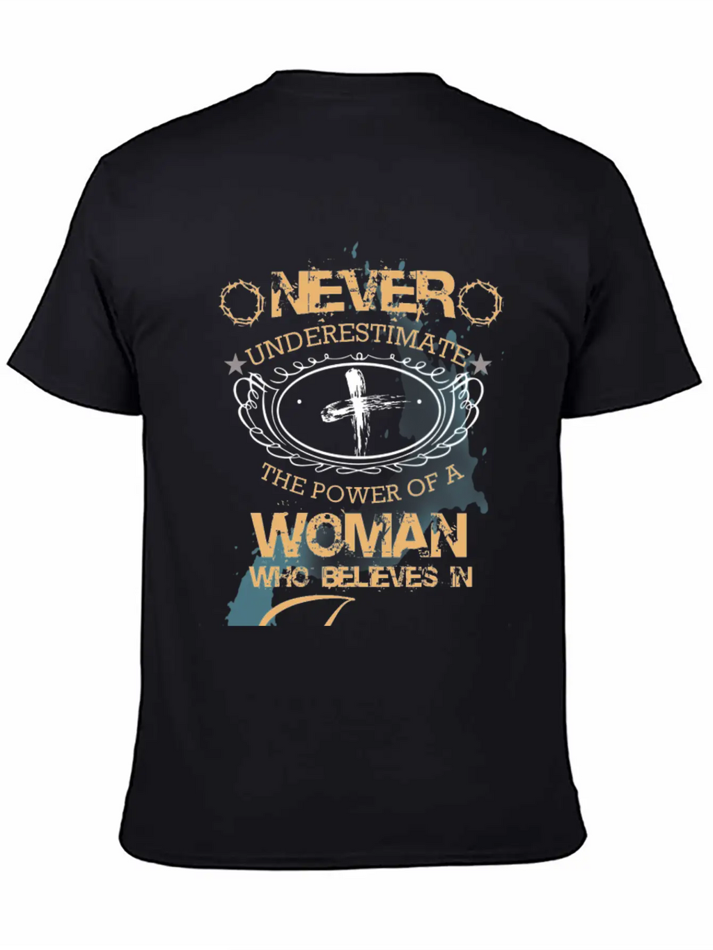 NEVER UNDERESTIMATE THE POWER OF THE WOMAN Classic Cotton Tee – Unisex Comfort For Any Season