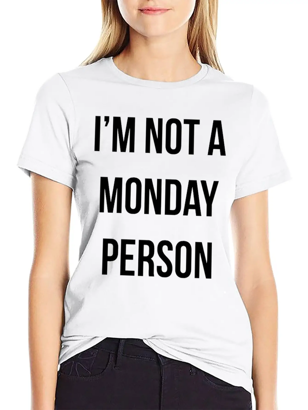 New Design IM NOT A MONDAY PERSON Essential Cotton Tee For Daily Outfits – Unisex Style