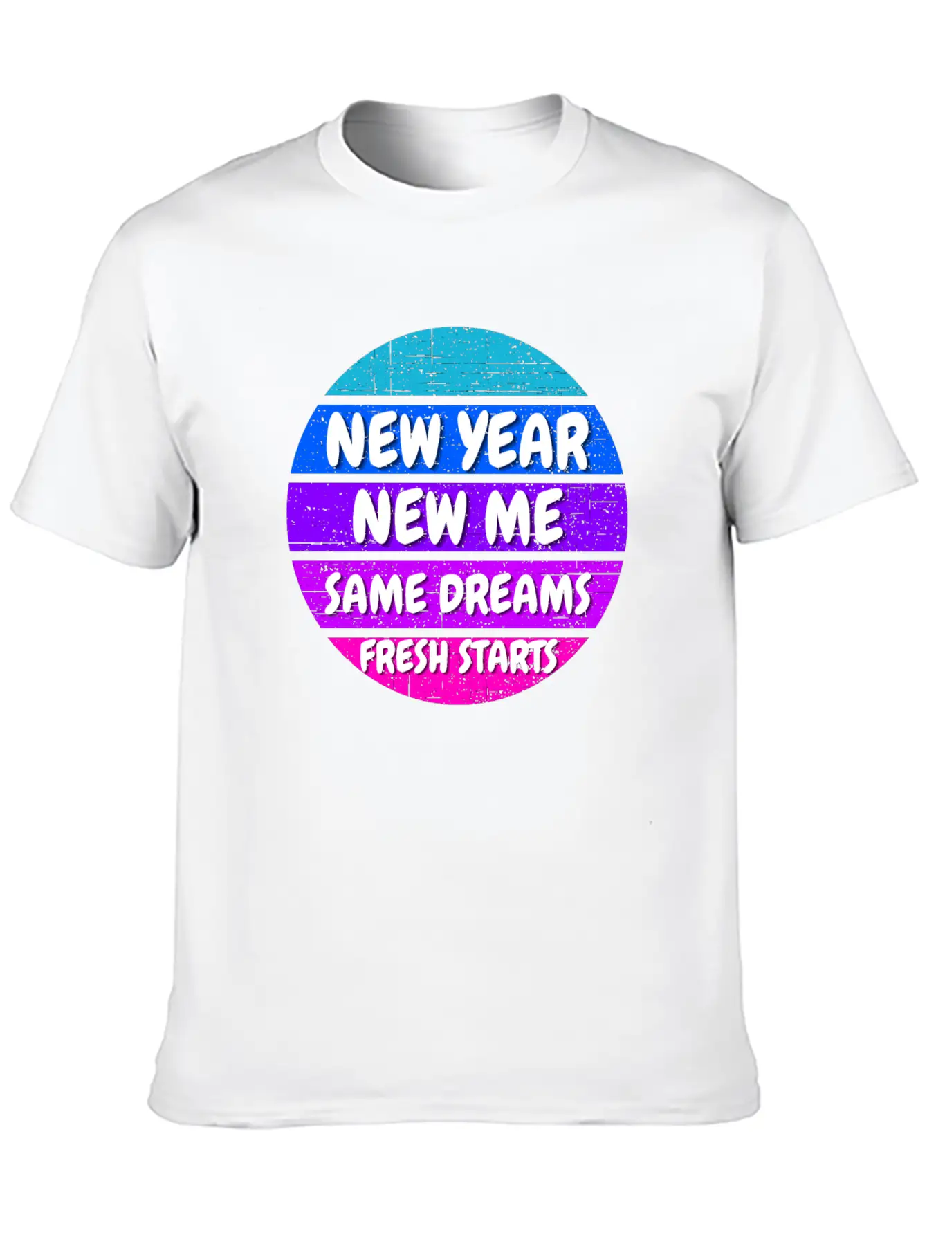 New Year Self Motivation Quote Basic Graphic T-Shirt – Daily Comfort In Soft Cotton