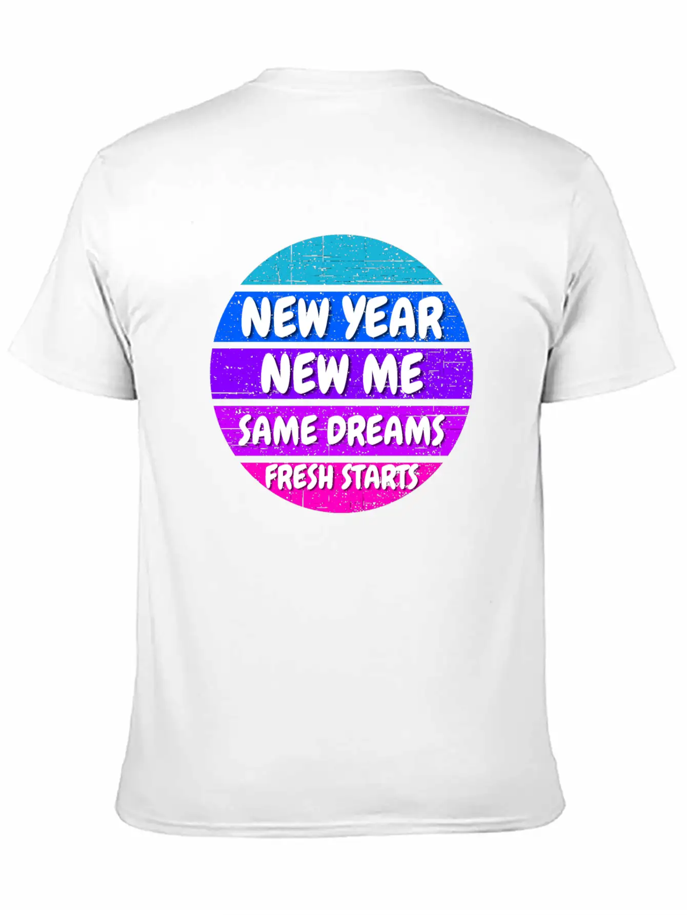 New Year Self Motivation Quote Basic Graphic T-Shirt – Daily Comfort In Soft Cotton