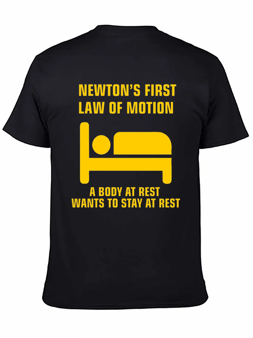 Newton's First Law Of Motion Funny Physics Gift Basic Graphic T-Shirt – Daily Comfort In Soft Cotton