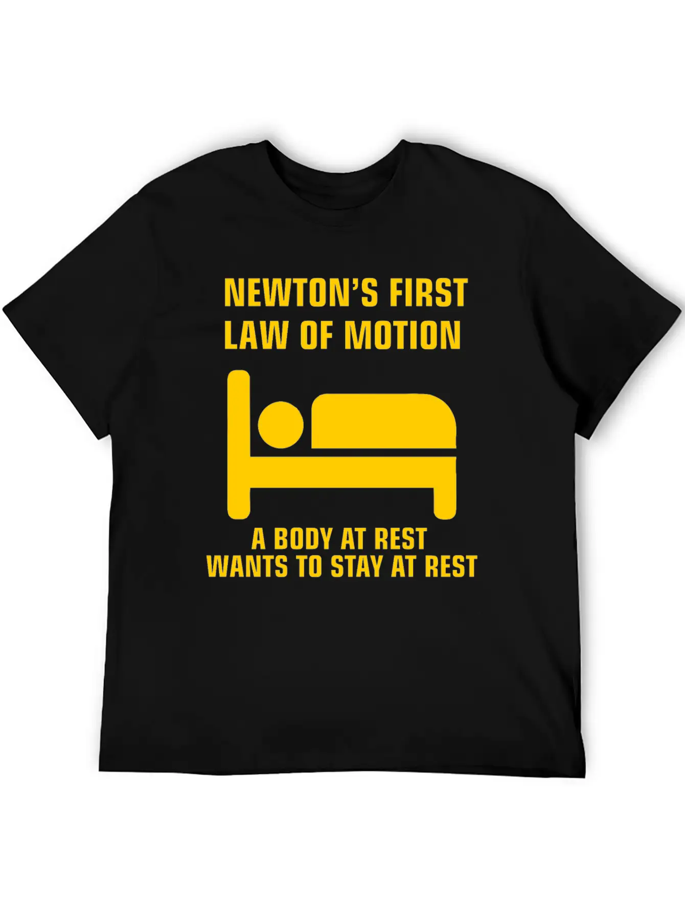 Newton's First Law Of Motion Funny Physics Gift Basic Graphic T-Shirt – Daily Comfort In Soft Cotton