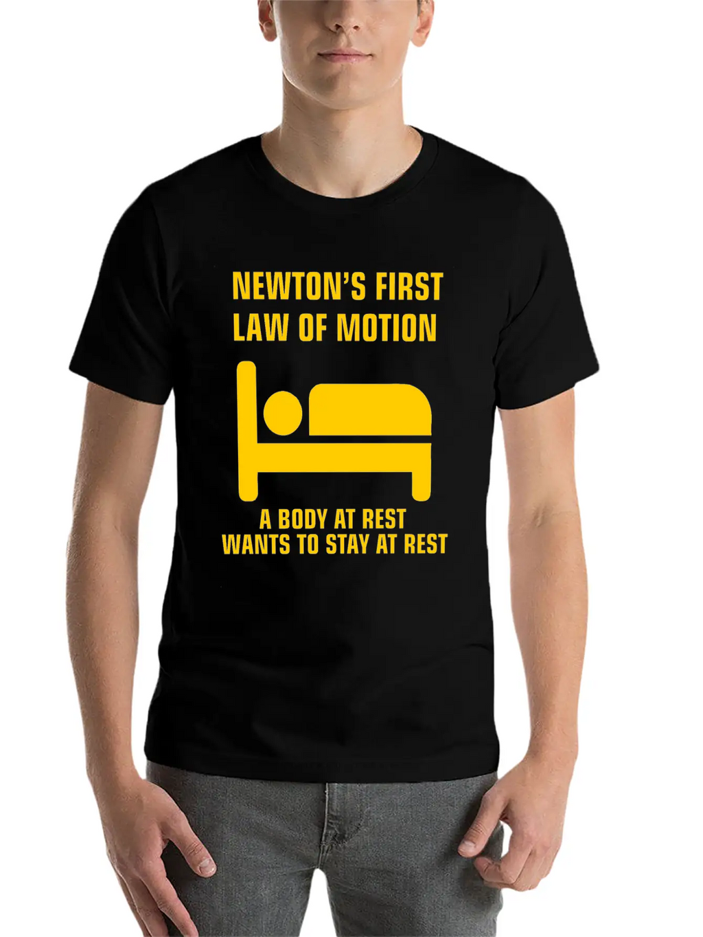 Newton's First Law Of Motion Funny Physics Gift Basic Graphic T-Shirt – Daily Comfort In Soft Cotton