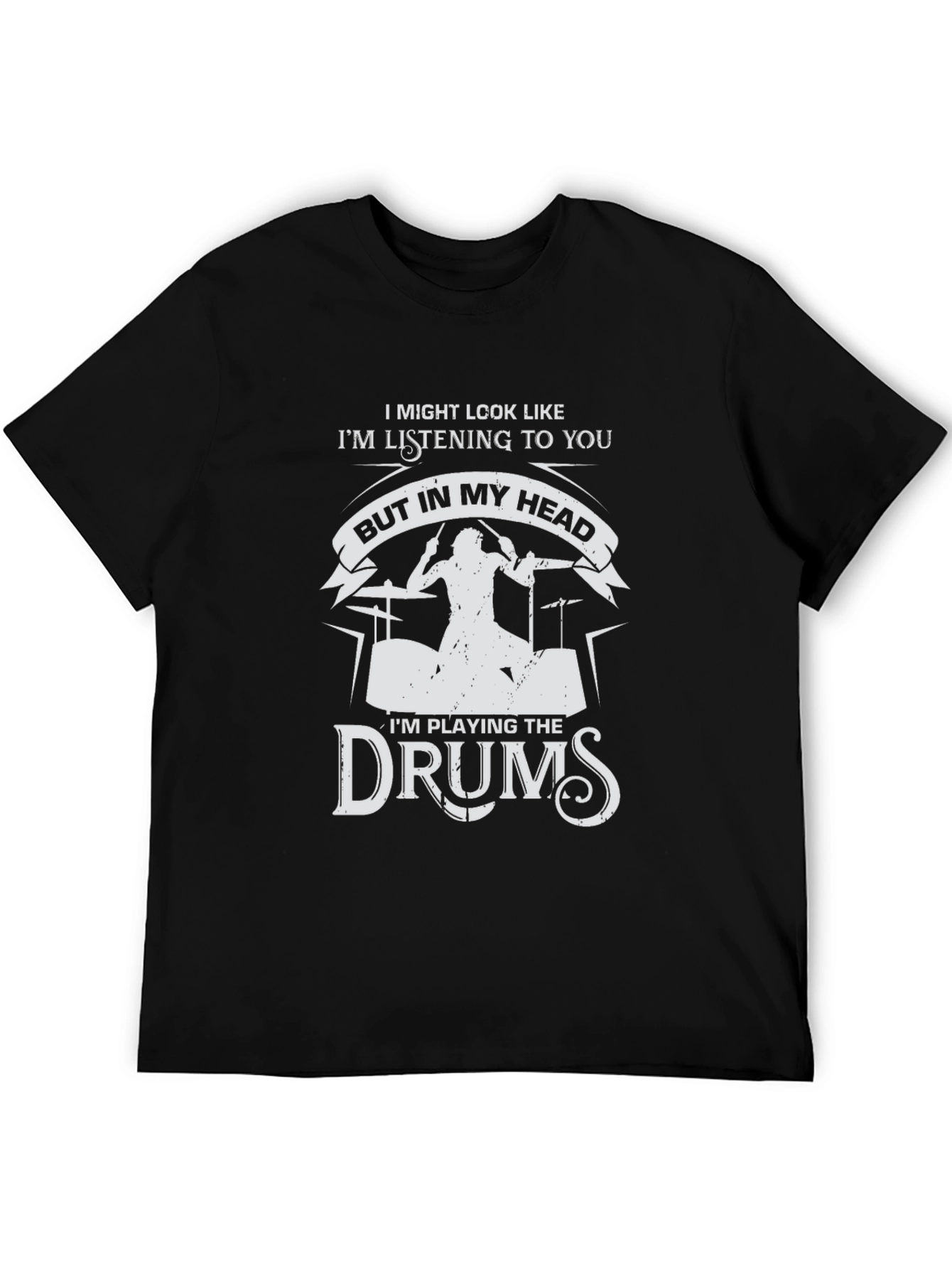 Drummer T-Shirt - Im Playing the Drums in My Head