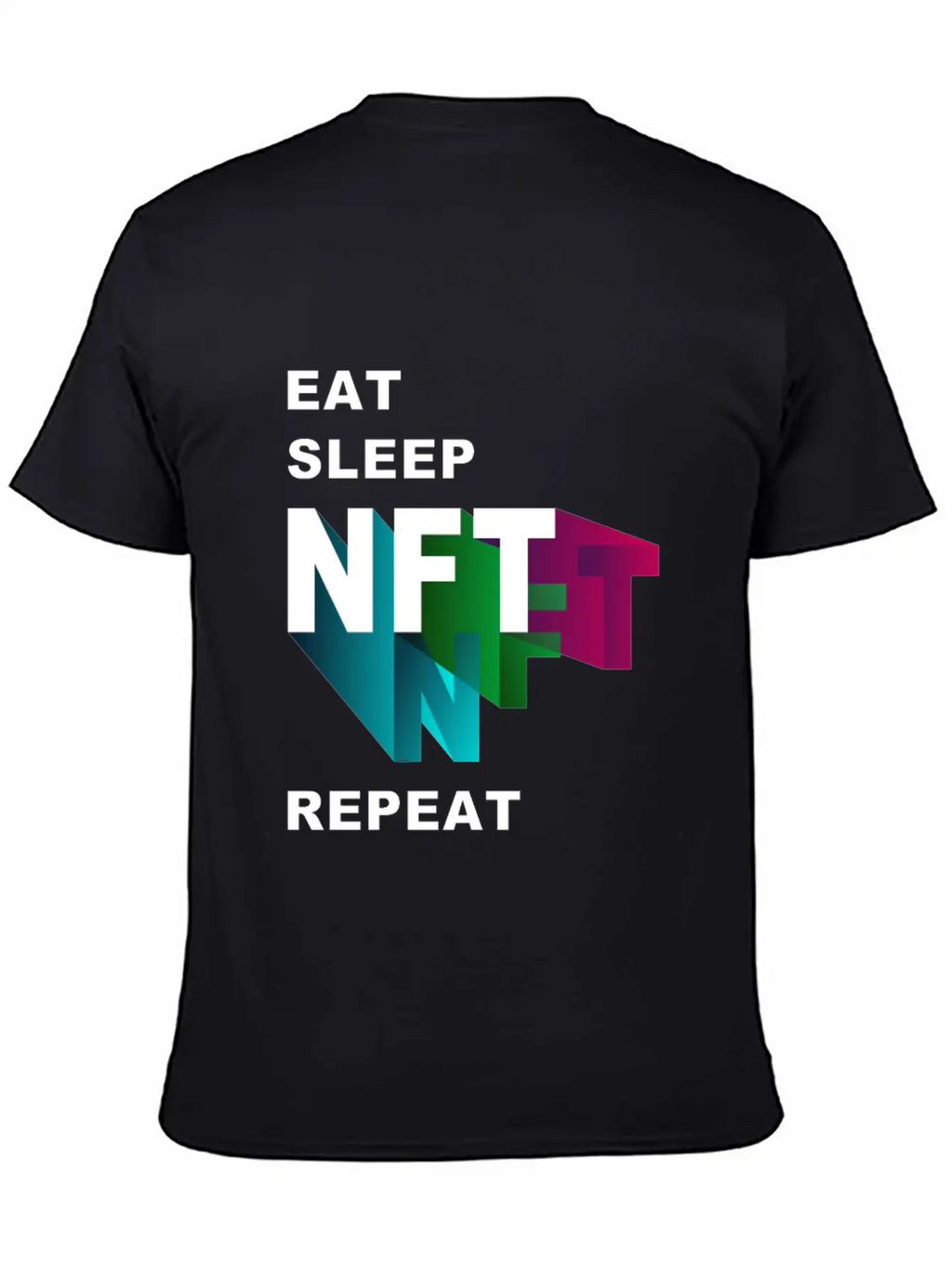 NFT Eat Sleep Repeat Basic Graphic T-Shirt – Daily Comfort In Soft Cotton