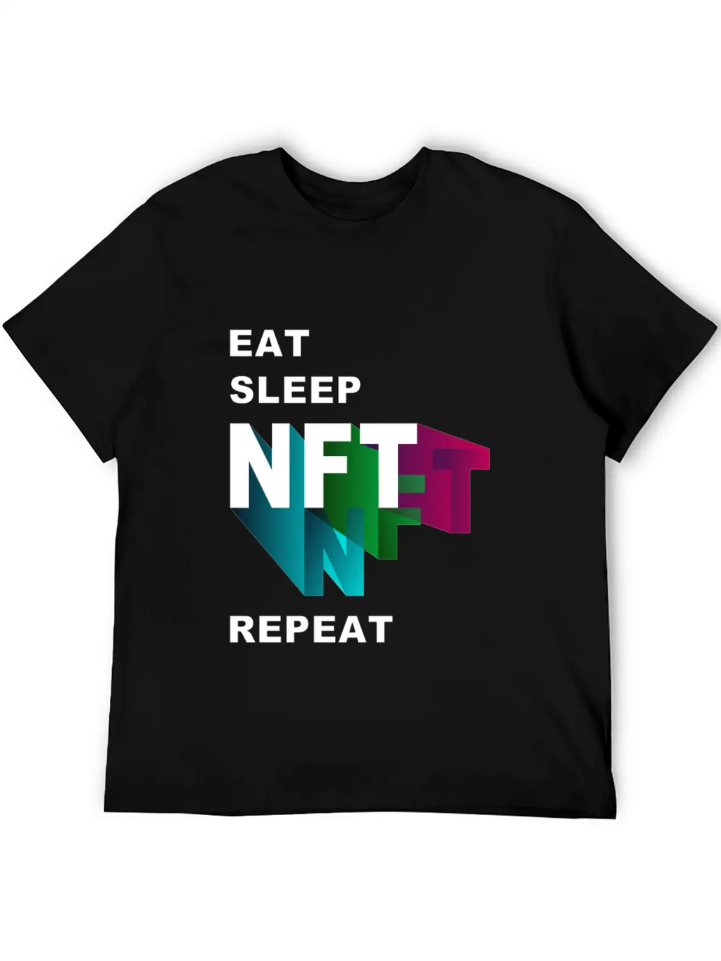 NFT Eat Sleep Repeat Basic Graphic T-Shirt – Daily Comfort In Soft Cotton