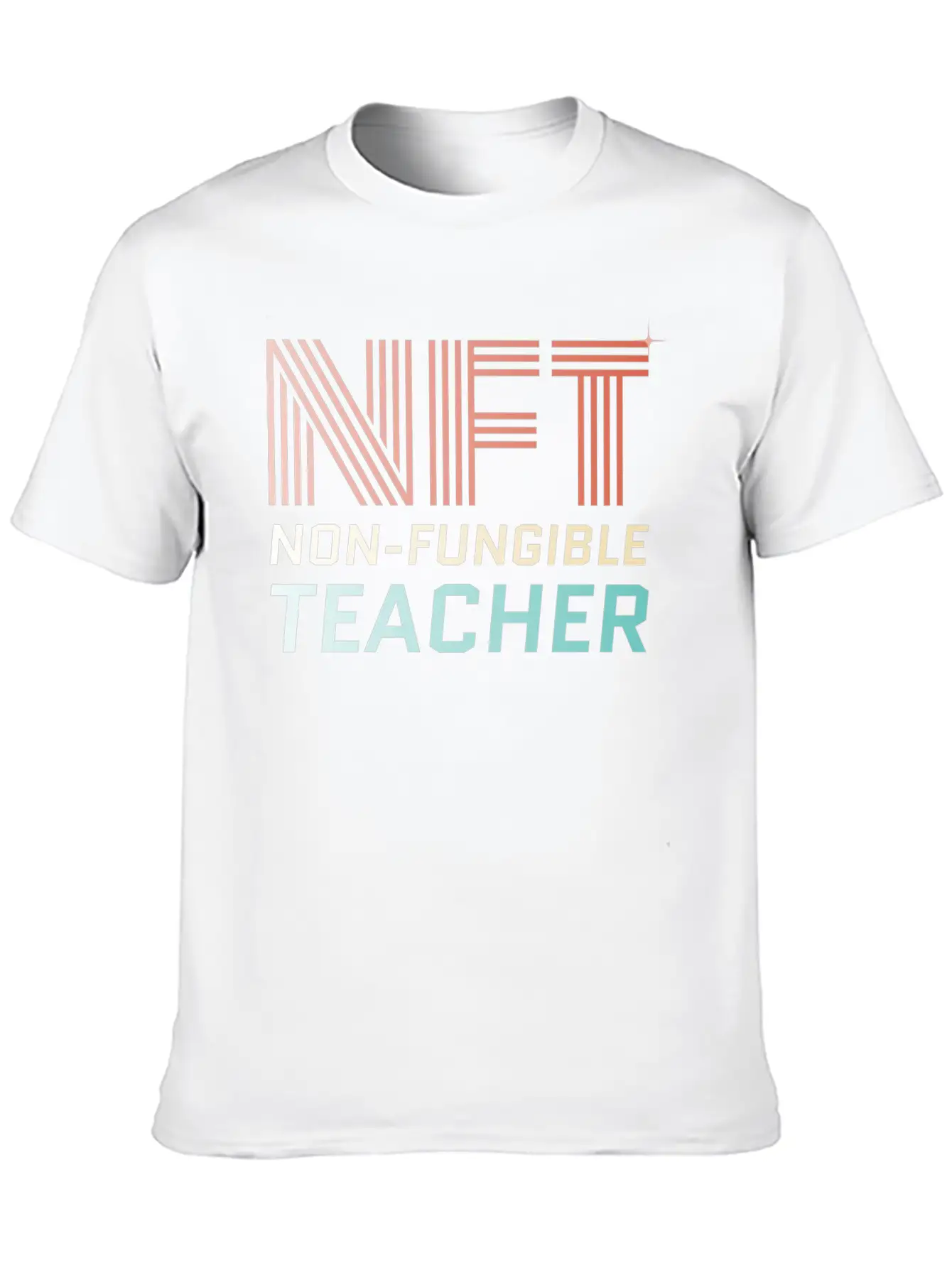 NFT - Non Fungible Teacher - Digital Crypto Breathable Soft Cotton T-Shirt – Timeless Casual Look