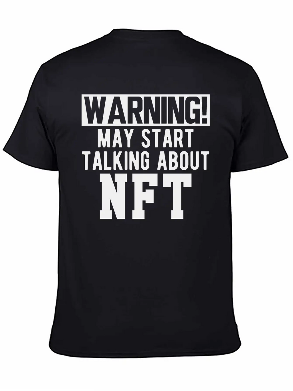 NFT - Warning May Start Talking About NFT B Timeless Short Sleeve Tee – Comfy And Minimalist Design