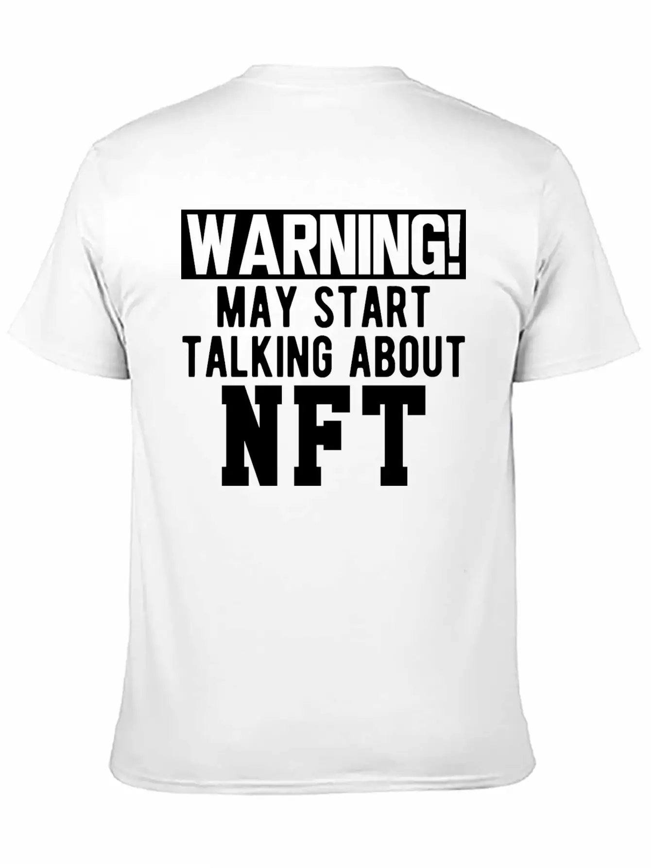 NFT - Warning May Start Talking About NFT B Timeless Short Sleeve Tee – Comfy And Minimalist Design