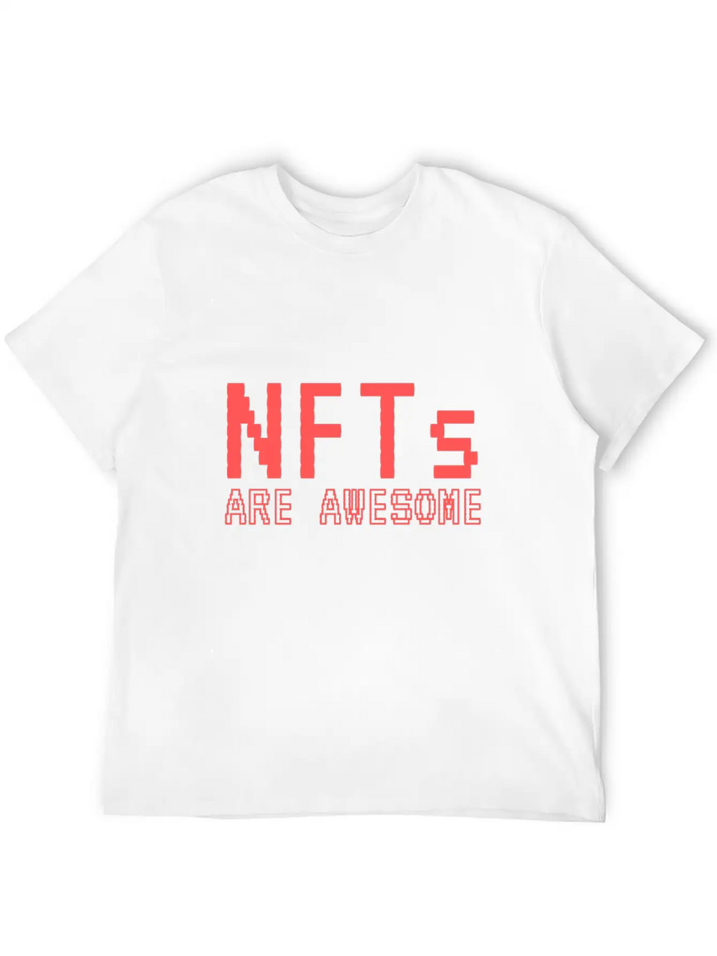 NFTs Are Awesome Non-Fungible Token Classic Cotton Tee – Unisex Comfort For Any Season