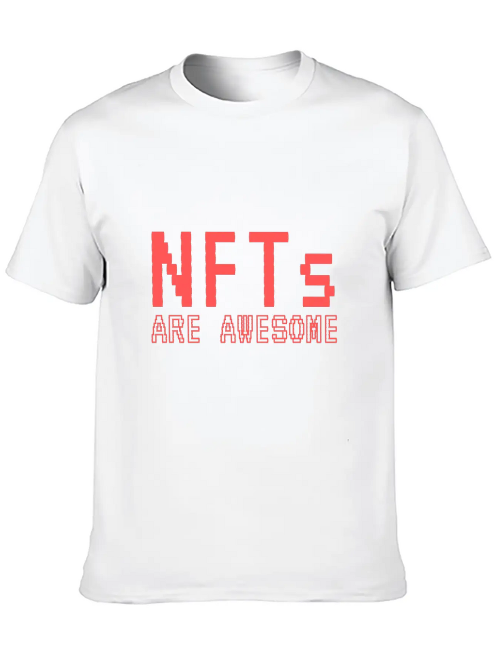 NFTs Are Awesome Non-Fungible Token Classic Cotton Tee – Unisex Comfort For Any Season