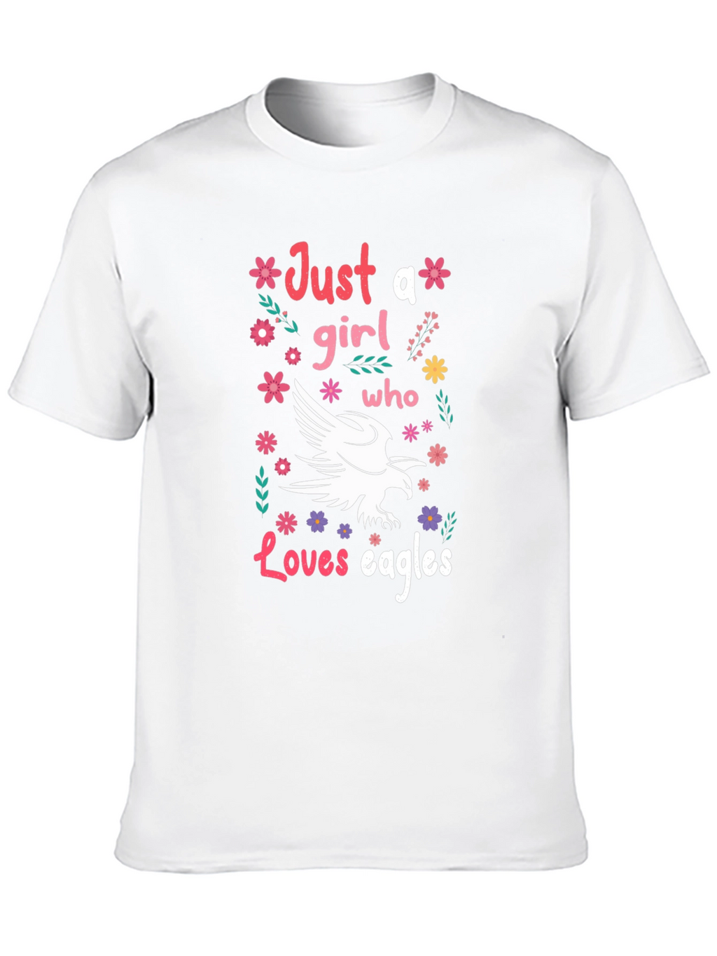 Just A Girl Who Loves Eagles Graphic Tee