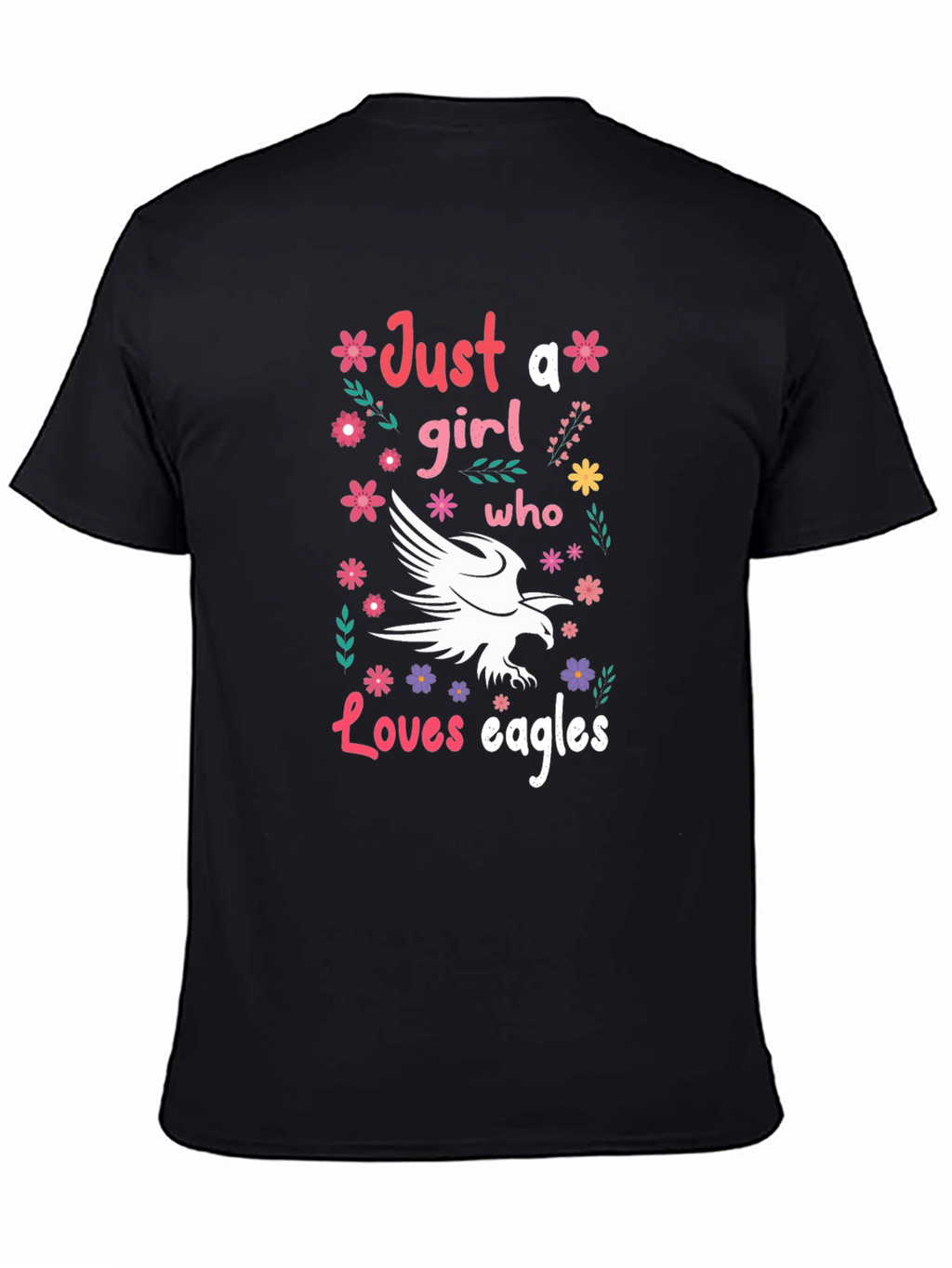 Just A Girl Who Loves Eagles Graphic Tee