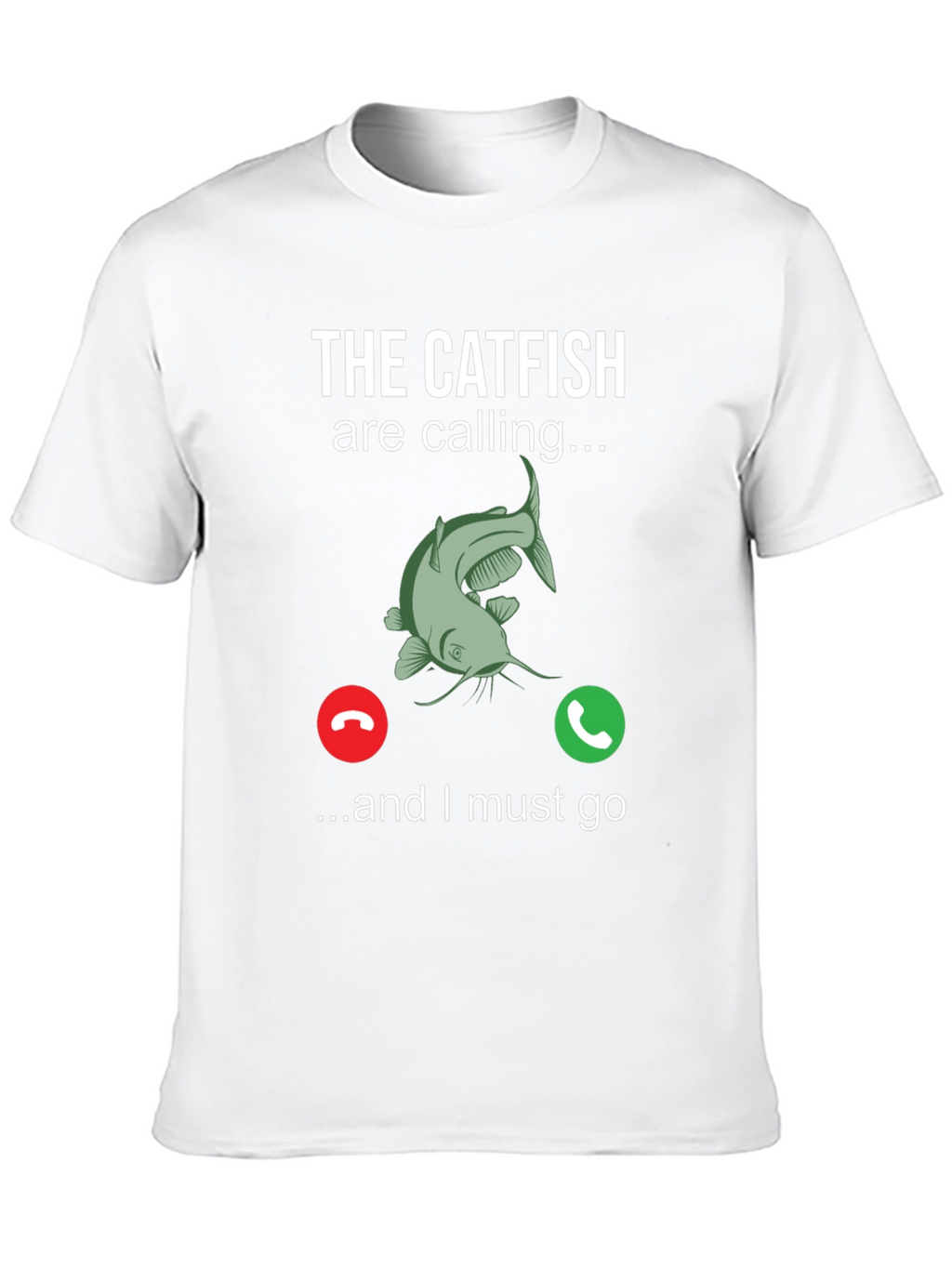 The Catfish are Calling T-Shirt