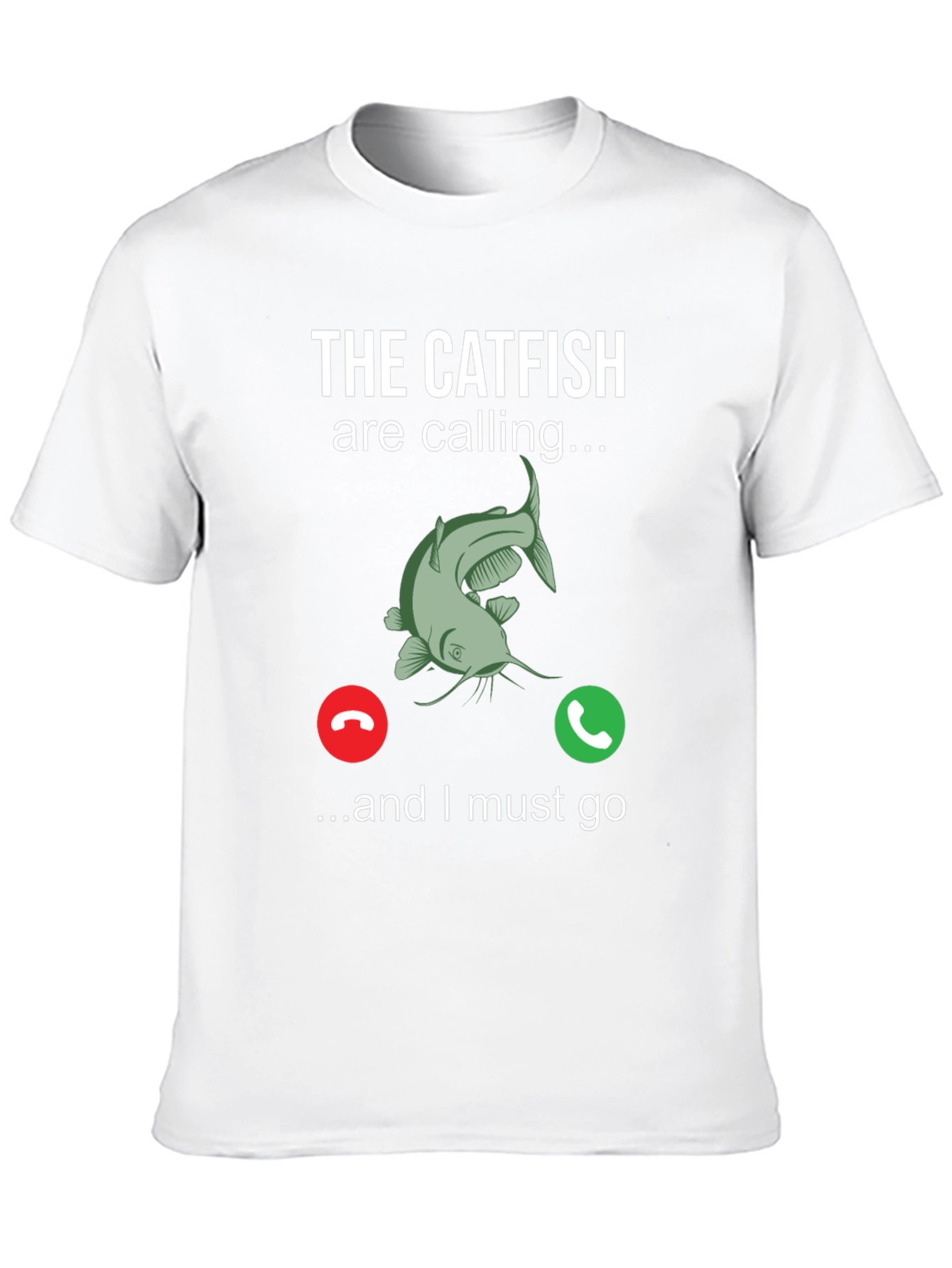 The Catfish are Calling T-Shirt