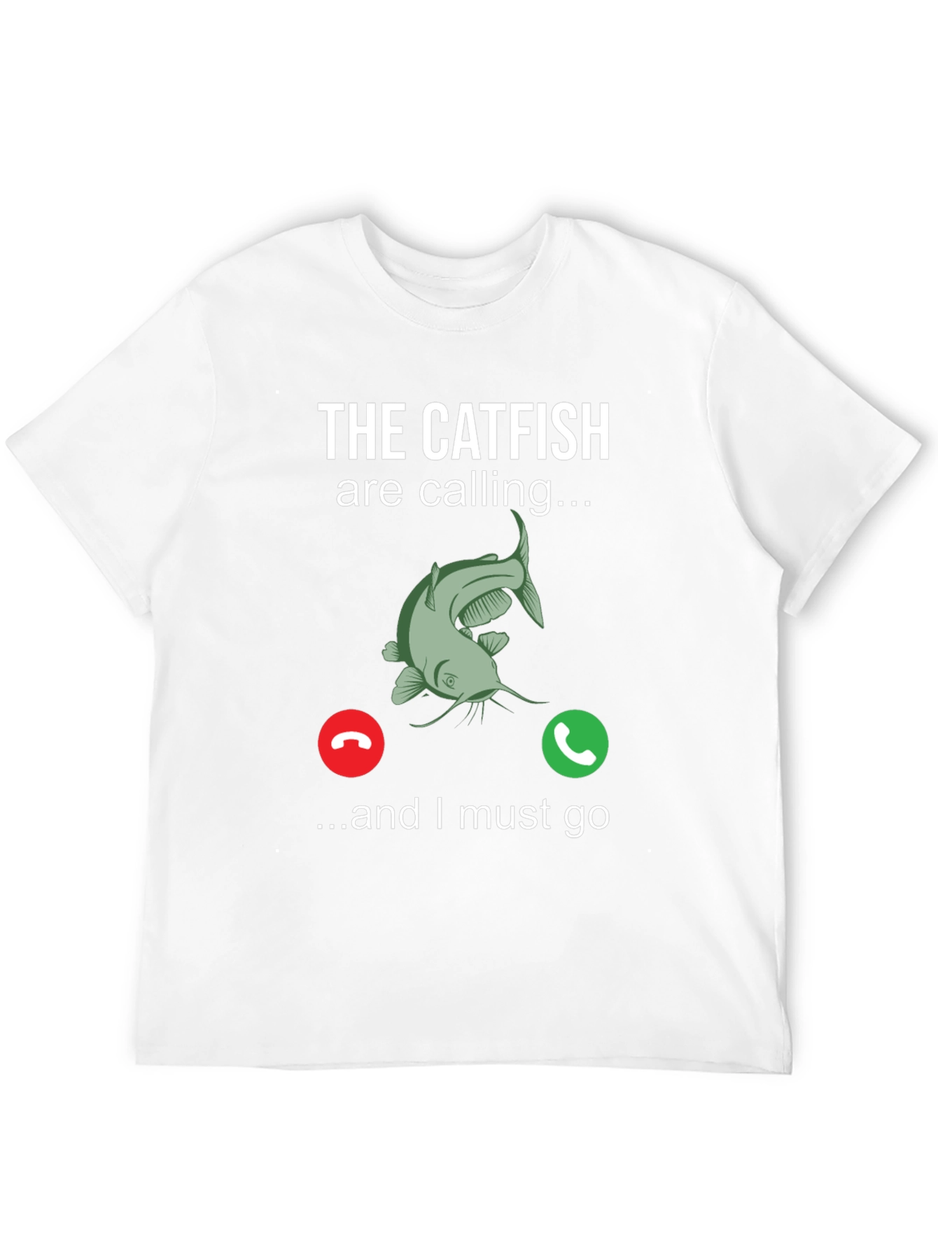 The Catfish are Calling T-Shirt