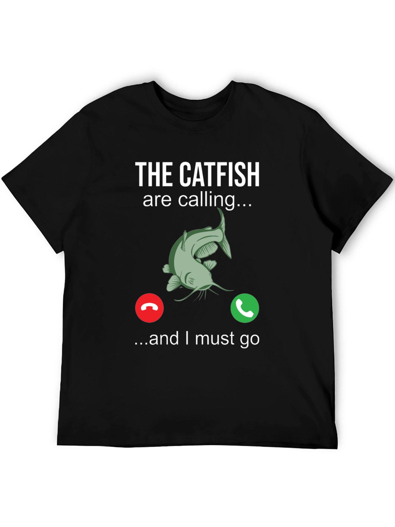 The Catfish are Calling T-Shirt