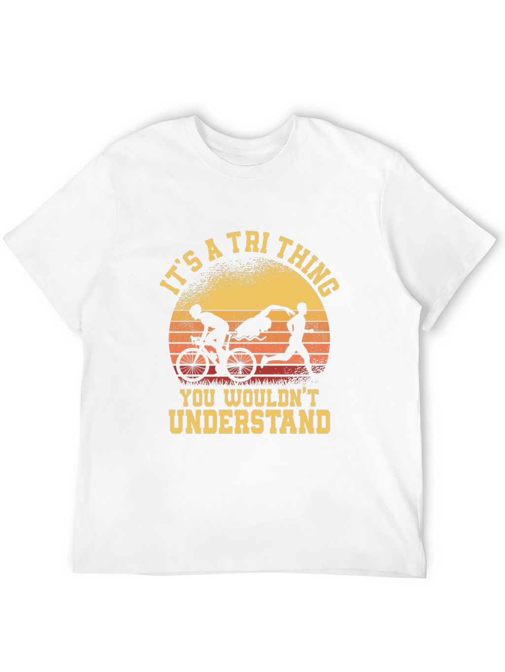 Triathlon T-Shirt: Its a Tri Thing