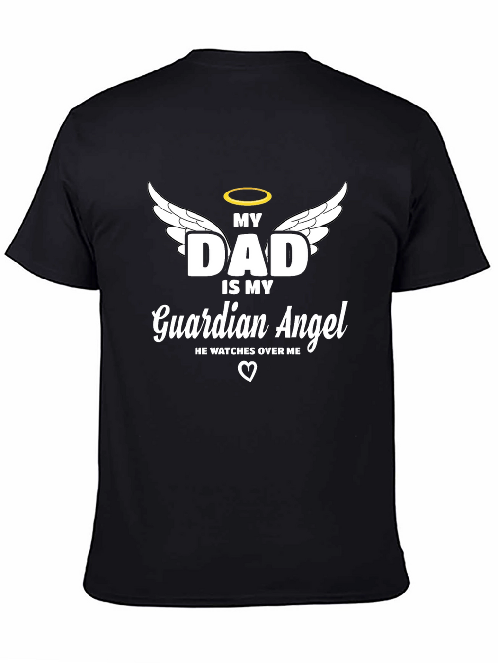 My Dad Is My Guardian Angel Memorial T-Shirt