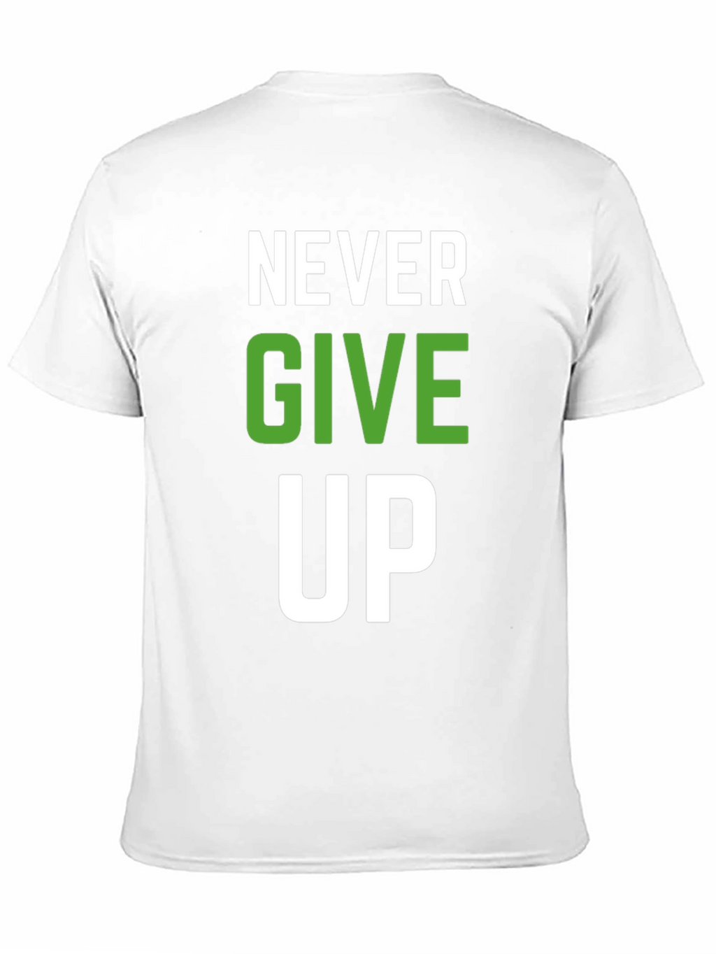 Never Give Up Graphic T-Shirt - Motivational Design