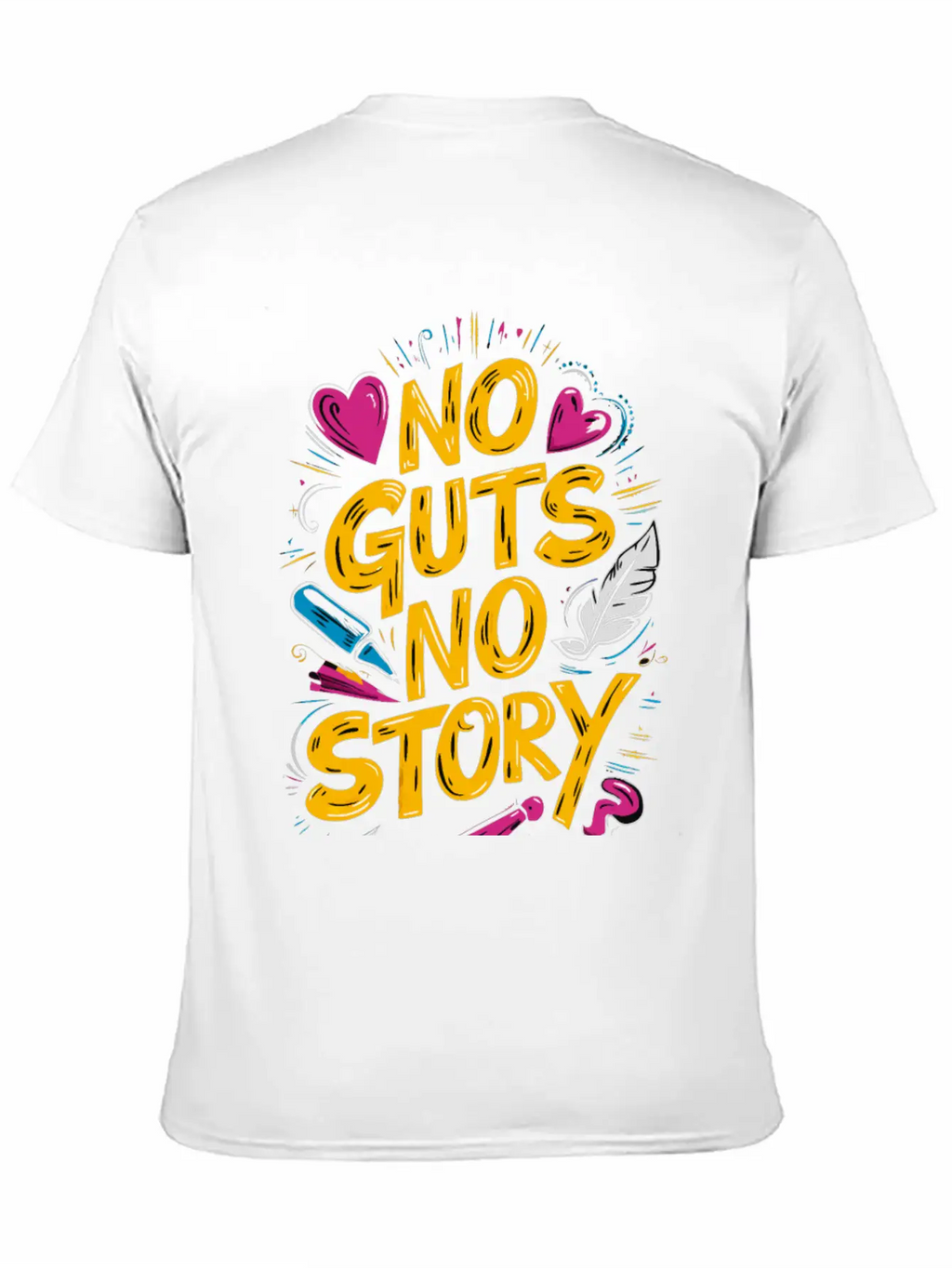 No Guts No Story - Motivational Quote Essential Cotton Tee For Daily Outfits – Unisex Style