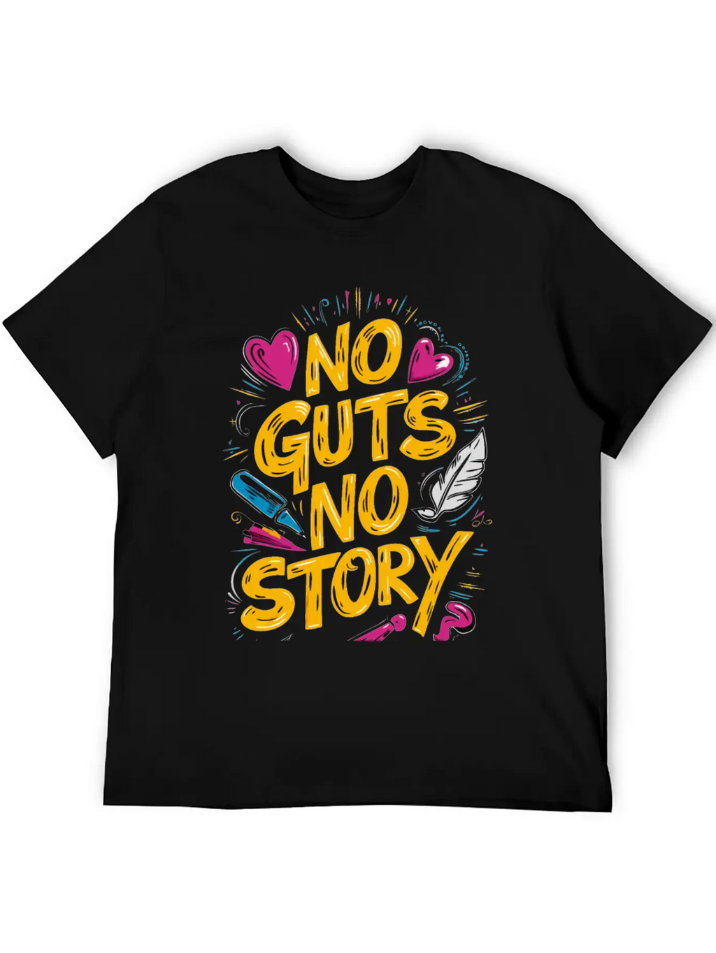No Guts No Story - Motivational Quote Essential Cotton Tee For Daily Outfits – Unisex Style
