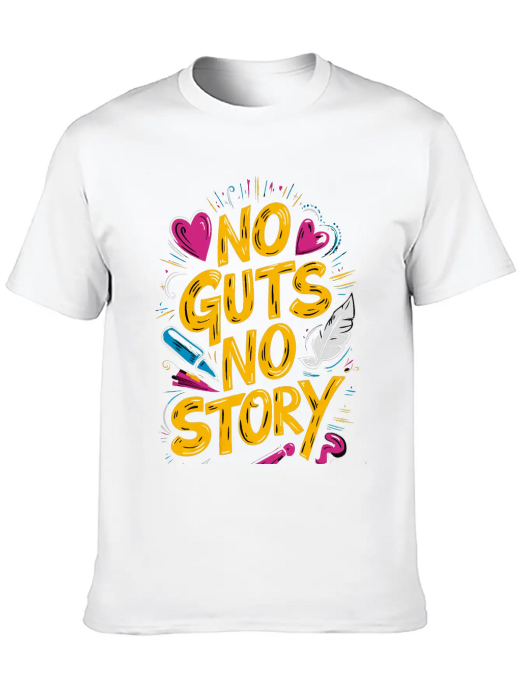 No Guts No Story - Motivational Quote Essential Cotton Tee For Daily Outfits – Unisex Style