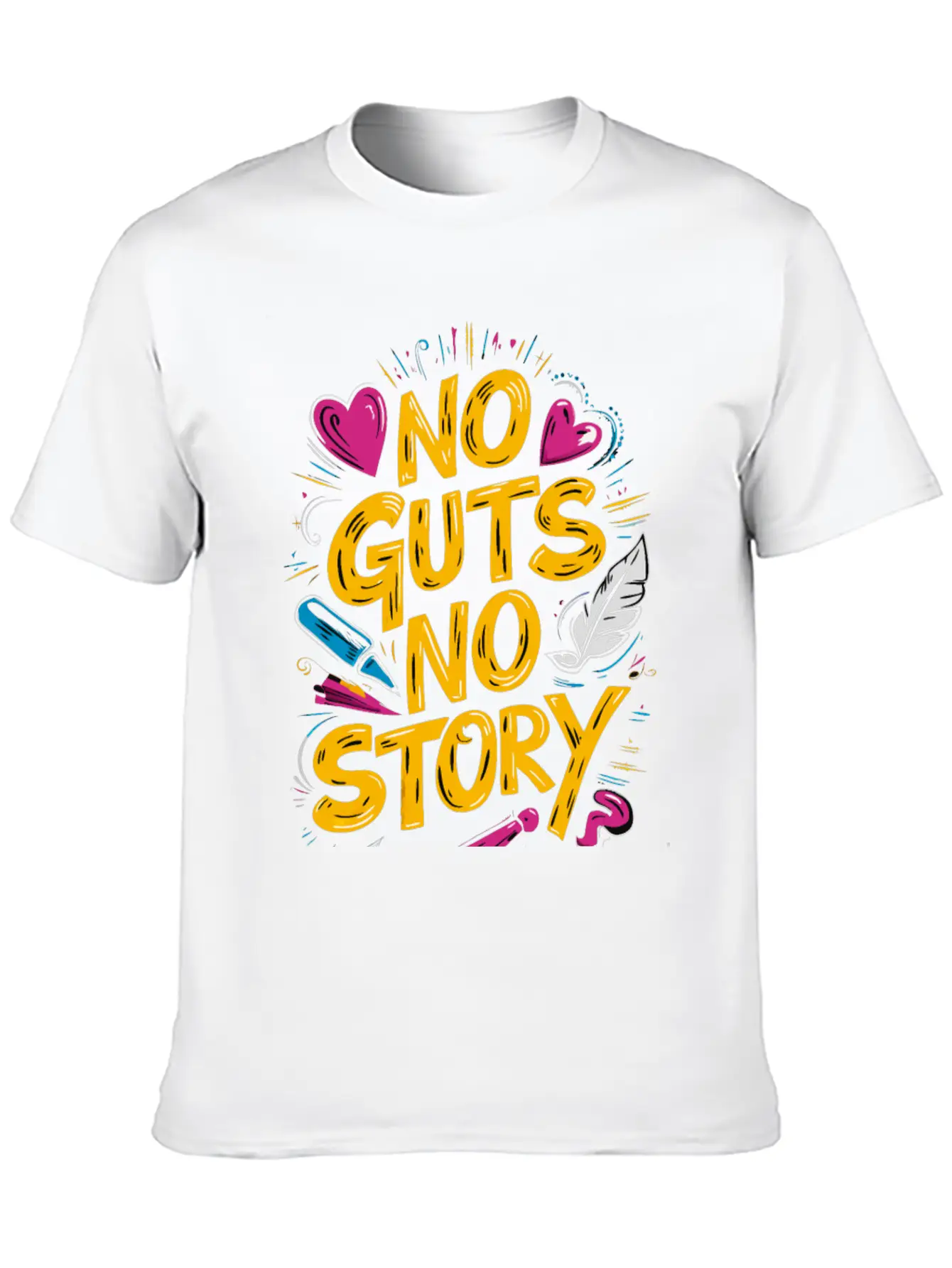 No Guts No Story - Motivational Quote Essential Cotton Tee For Daily Outfits – Unisex Style