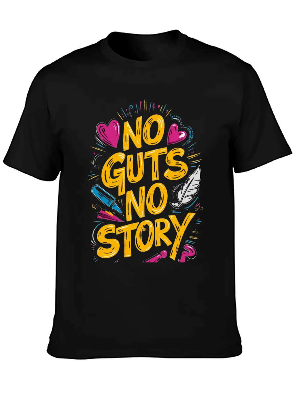 No Guts No Story - Motivational Quote Essential Cotton Tee For Daily Outfits – Unisex Style