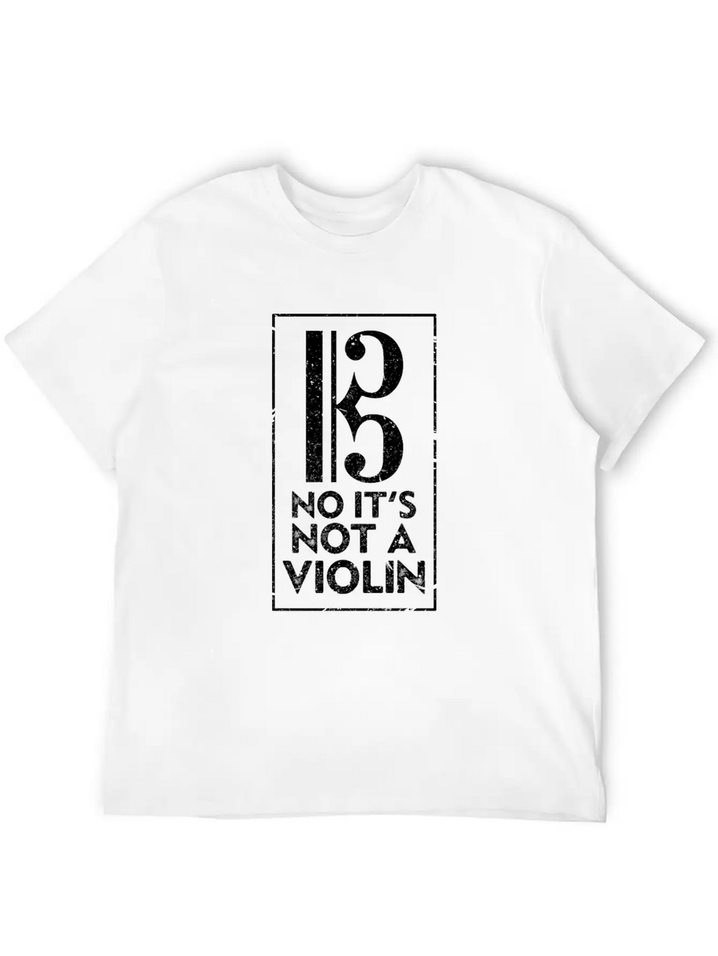 No It's Not A Violin Stylish Everyday T-Shirt – Unisex Basic Cotton Tee