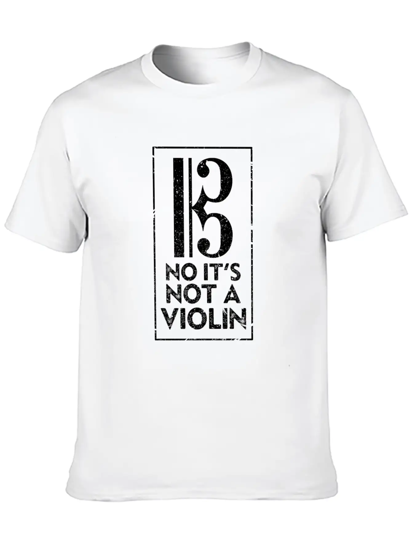 No It's Not A Violin Stylish Everyday T-Shirt – Unisex Basic Cotton Tee
