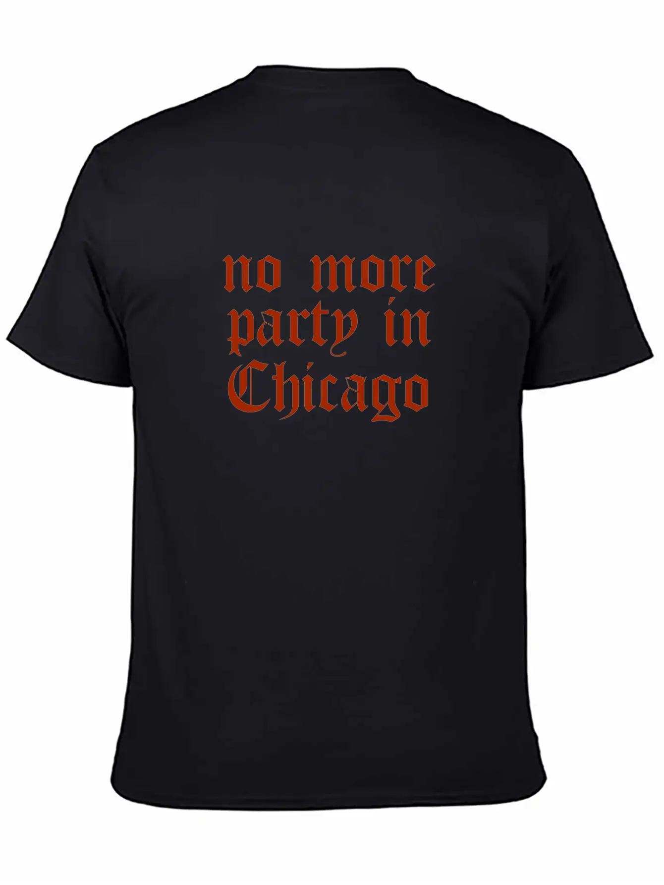 No More Party In Chicago Timeless Short Sleeve Tee – Comfy And Minimalist Design