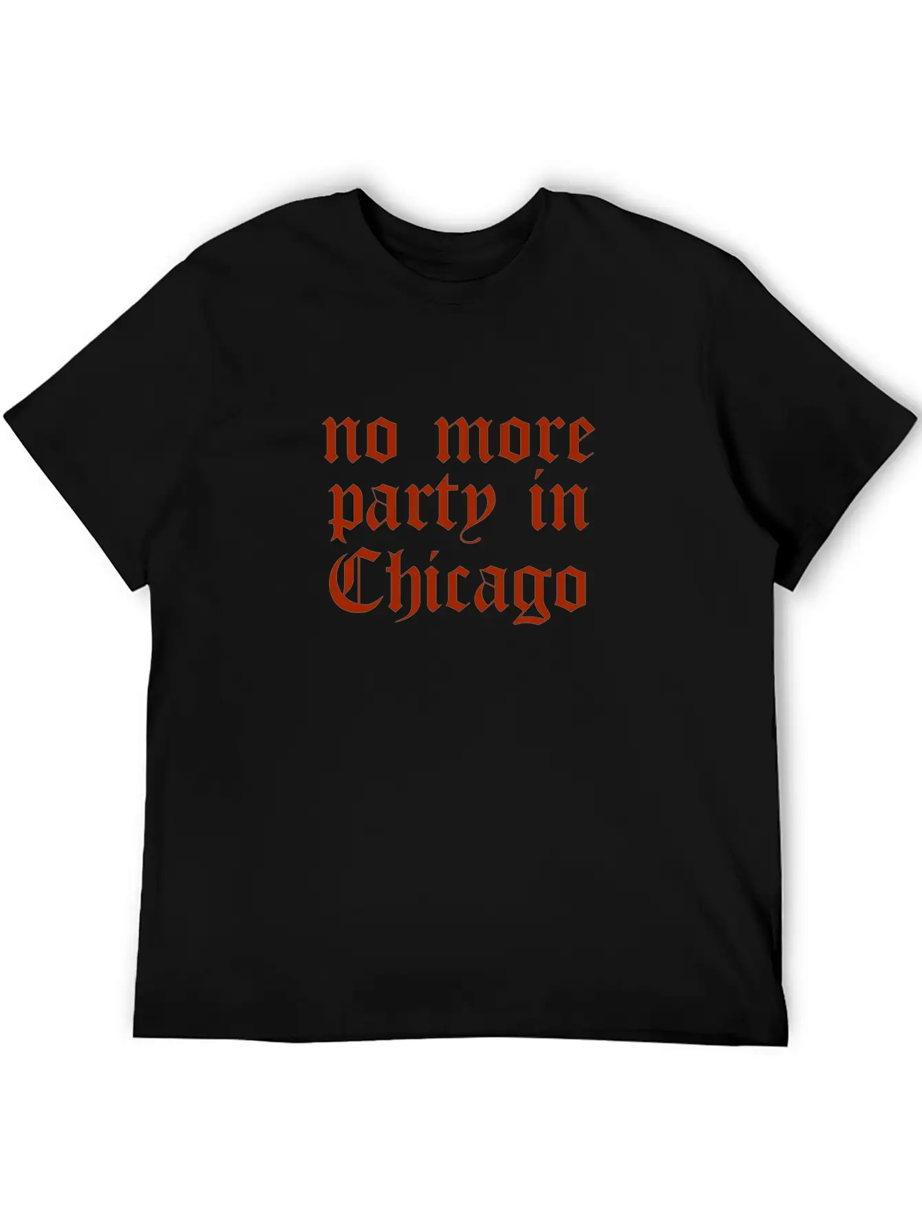 No More Party In Chicago Timeless Short Sleeve Tee – Comfy And Minimalist Design