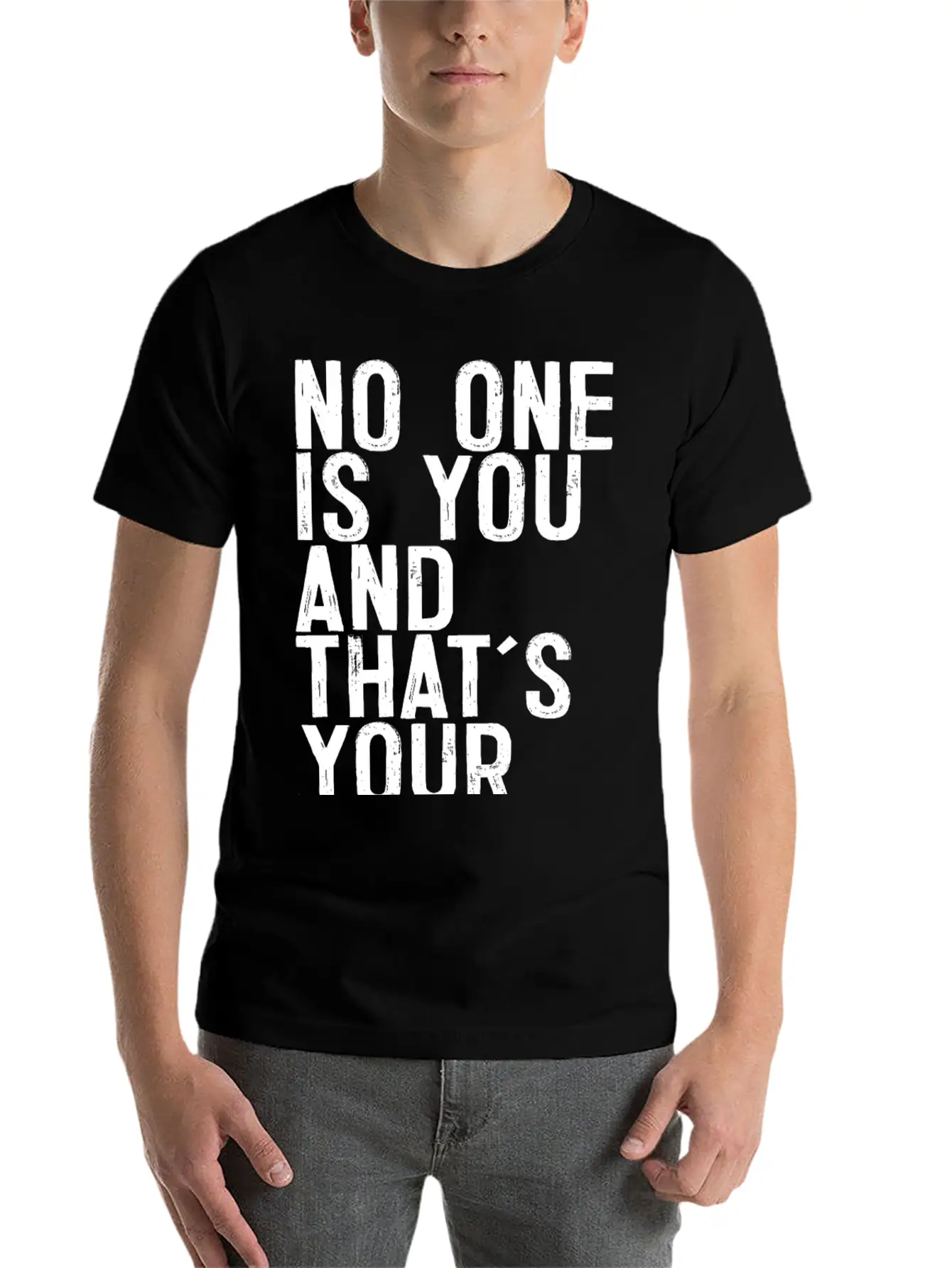 No One Is You And Thats Your Power Breathable Graphic T-Shirt – Perfect For Casual Days