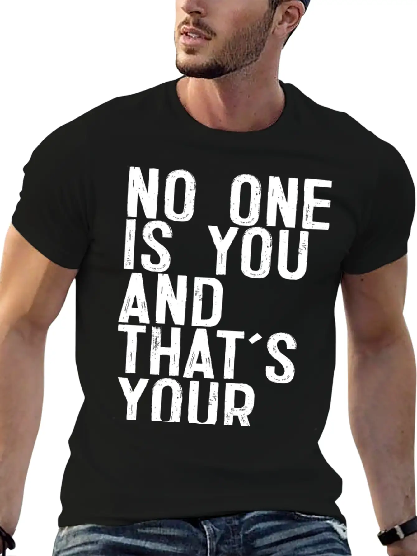 No One Is You And Thats Your Power Breathable Graphic T-Shirt – Perfect For Casual Days